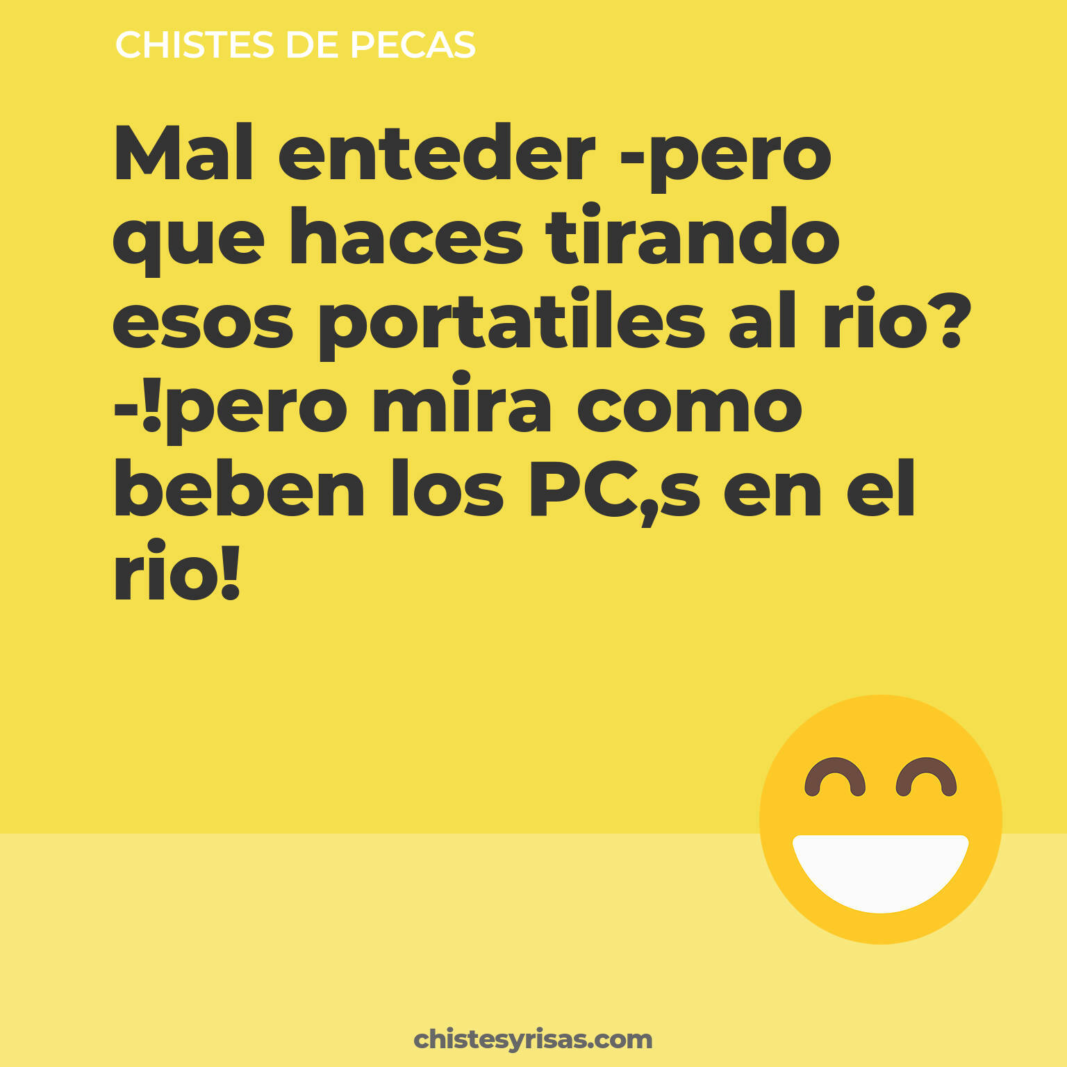 chistes de Pecas cortos