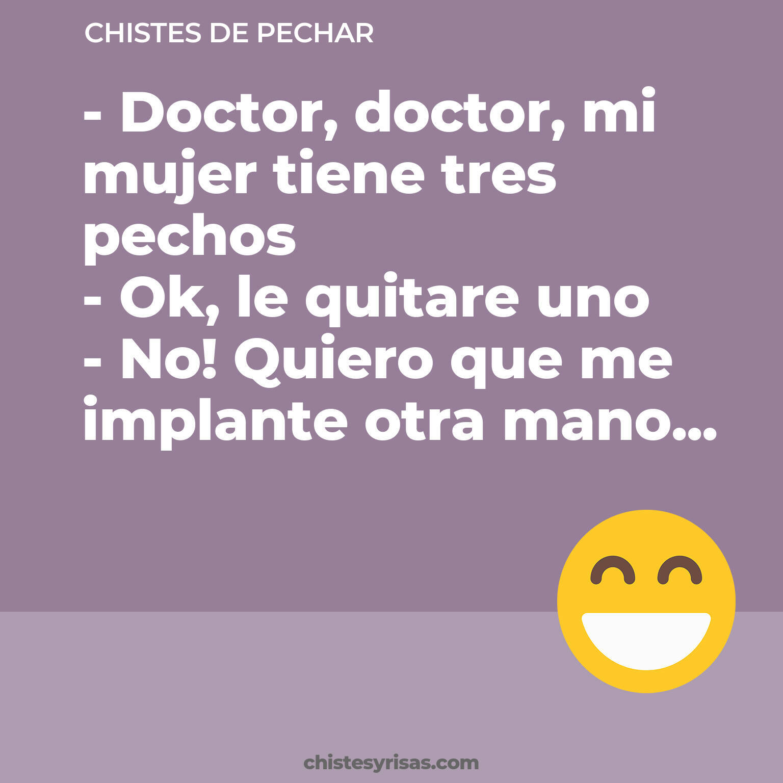 chistes de Pechar más graciosos