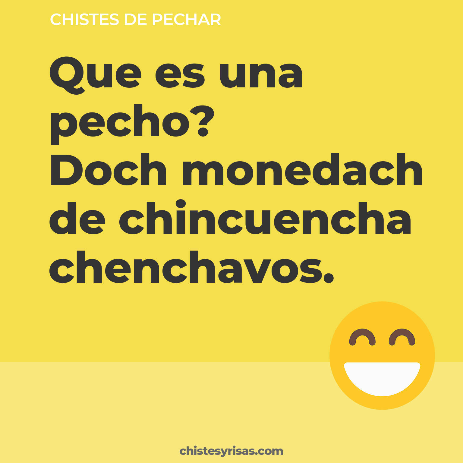 chistes de Pechar cortos