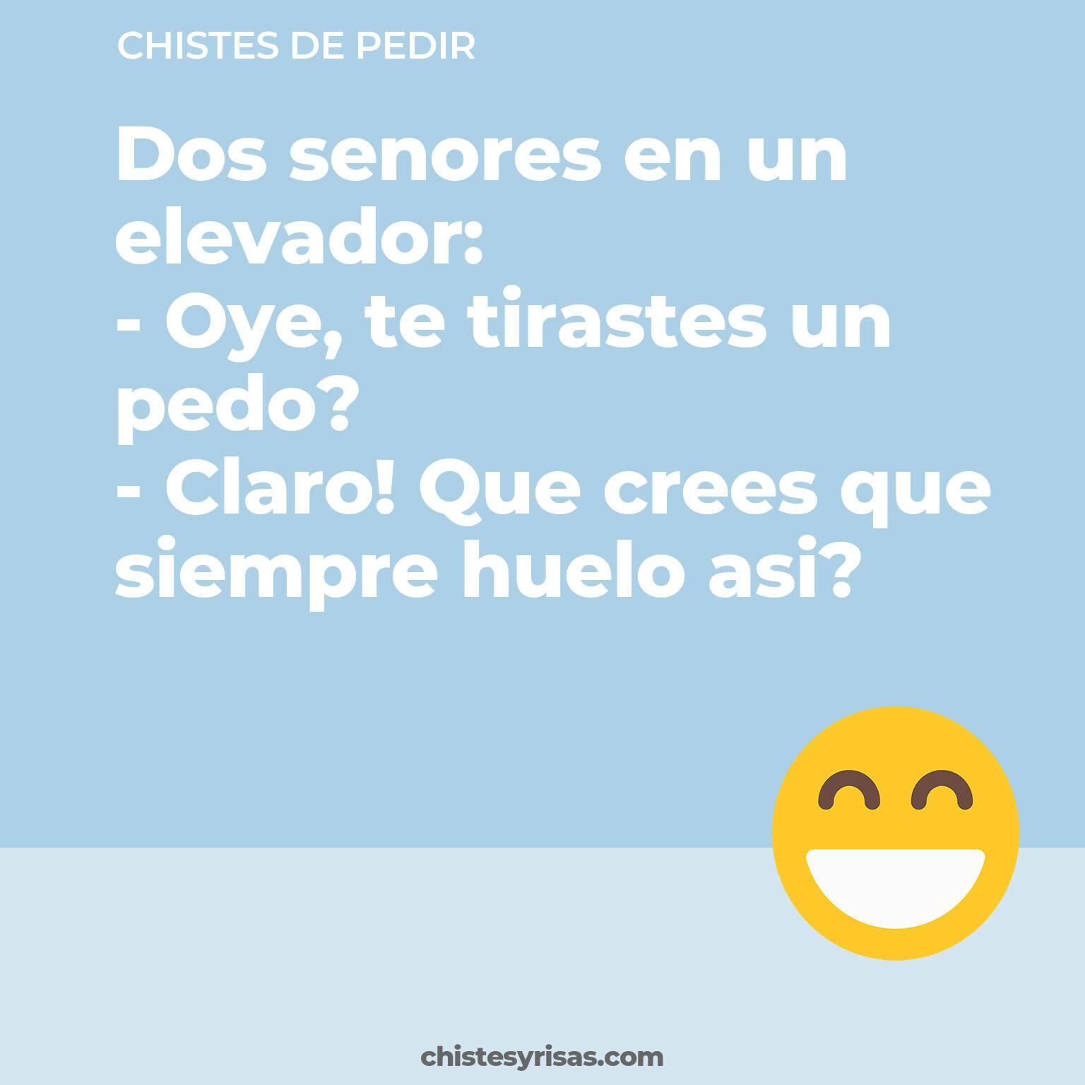 chistes de Pedir buenos