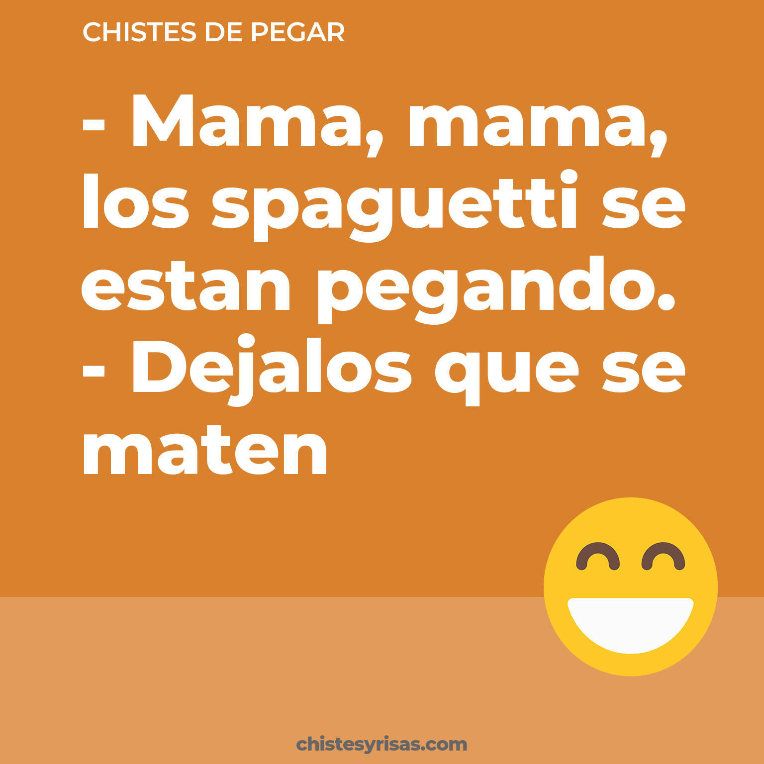 chistes de Pegar buenos