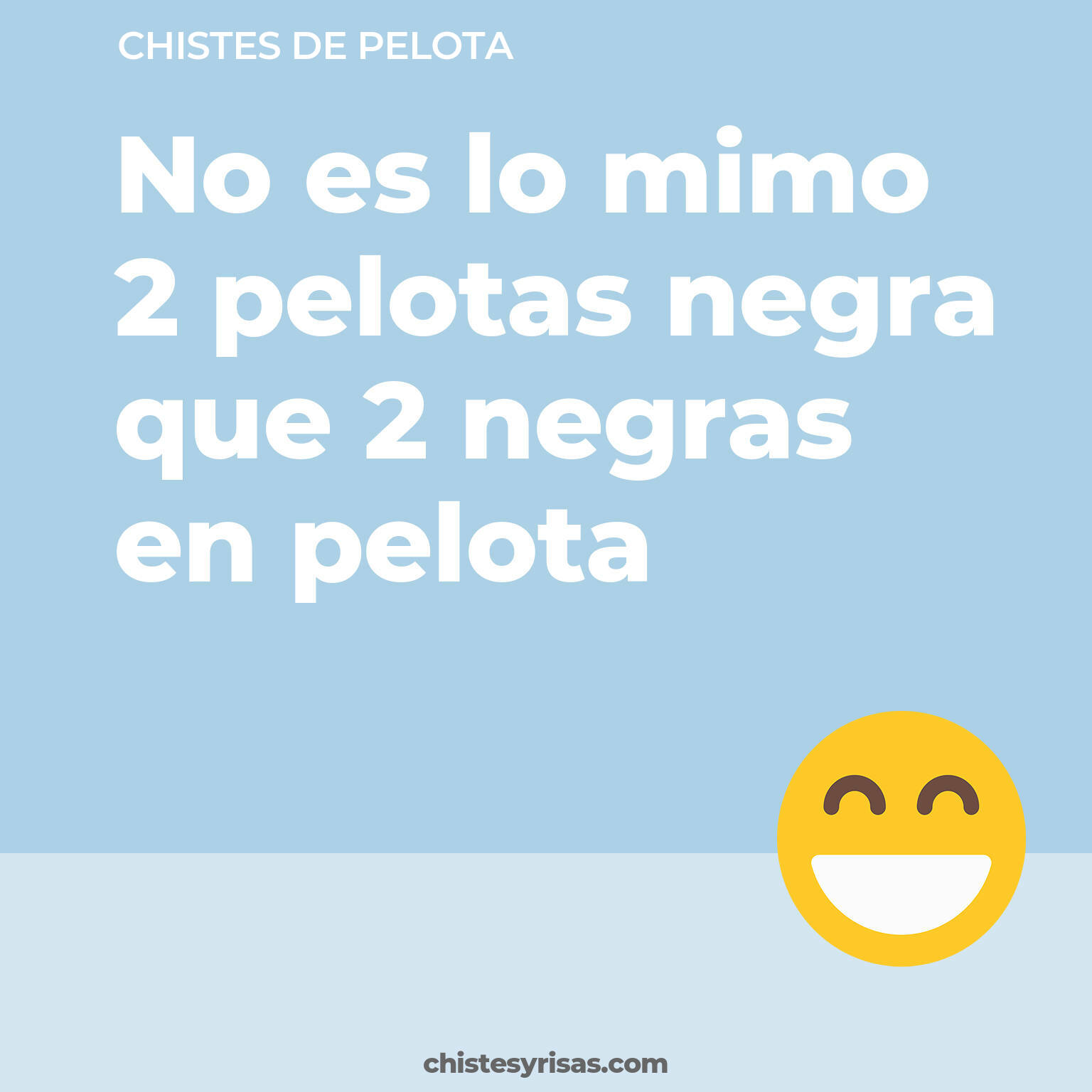 chistes de Pelota más graciosos