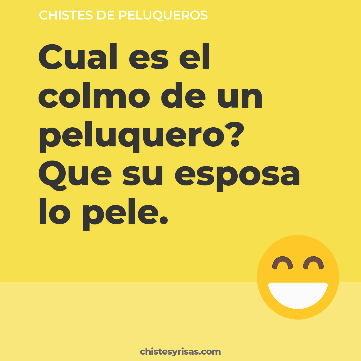 chistes de Peluqueros más graciosos