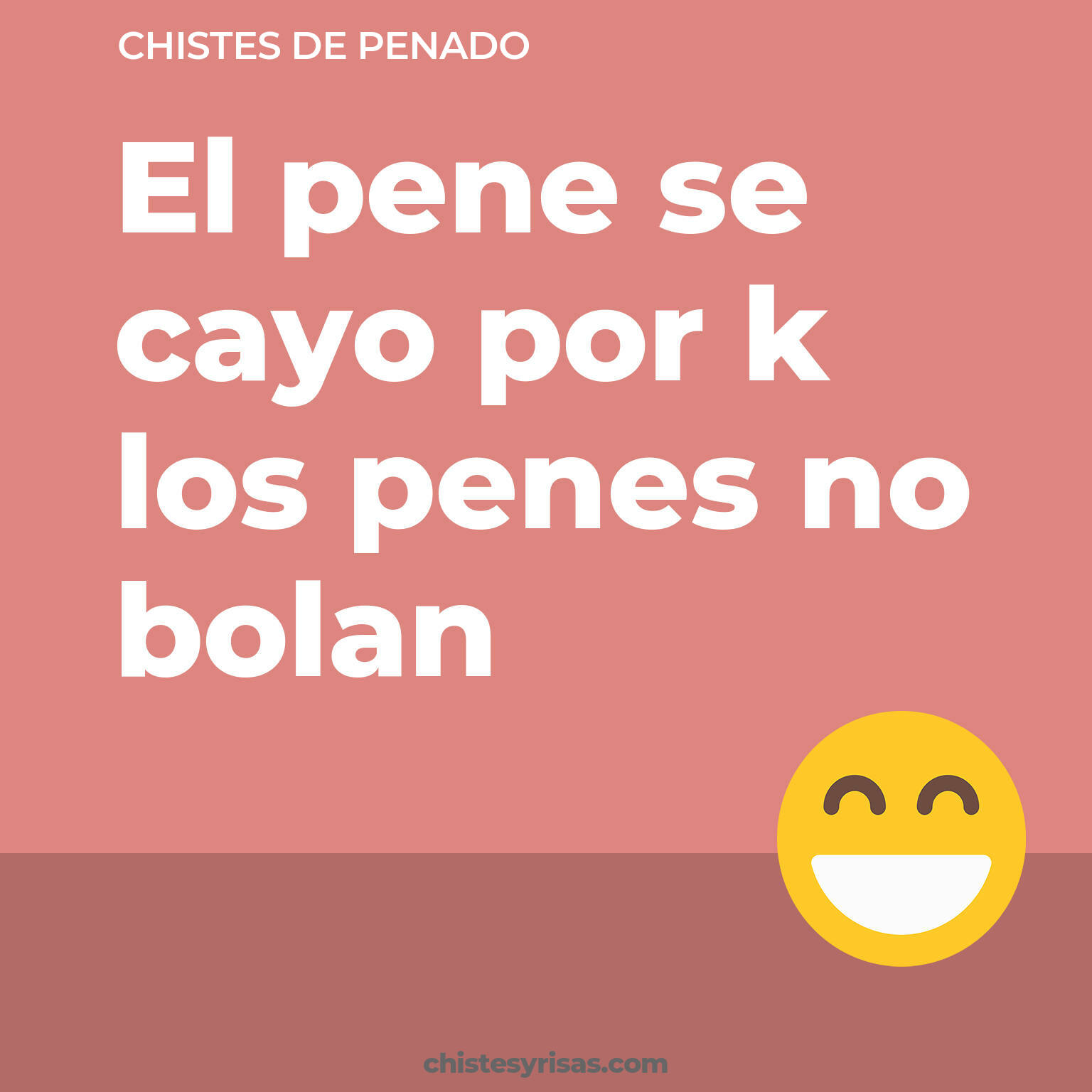 chistes de Penado buenos