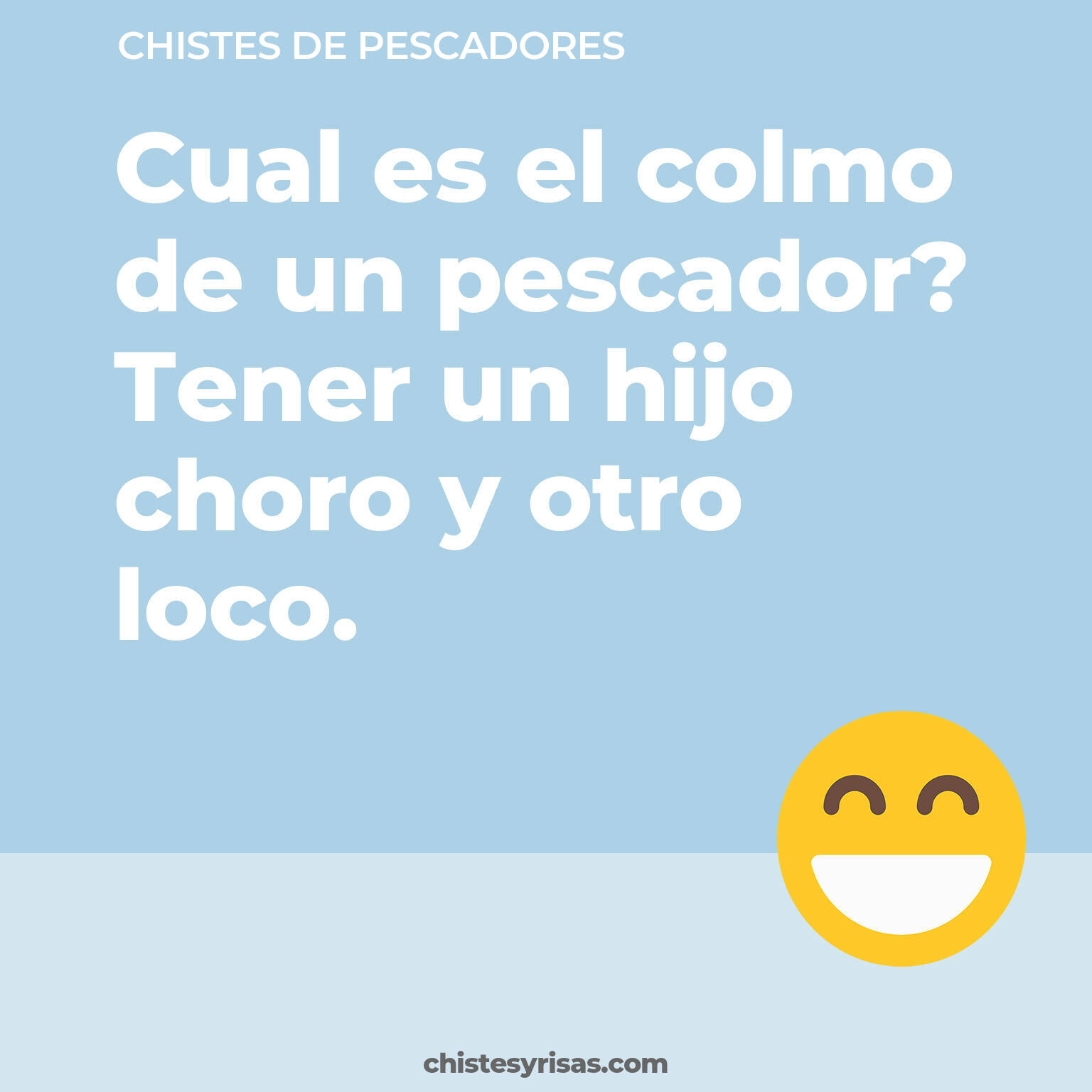 chistes de Pescadores buenos