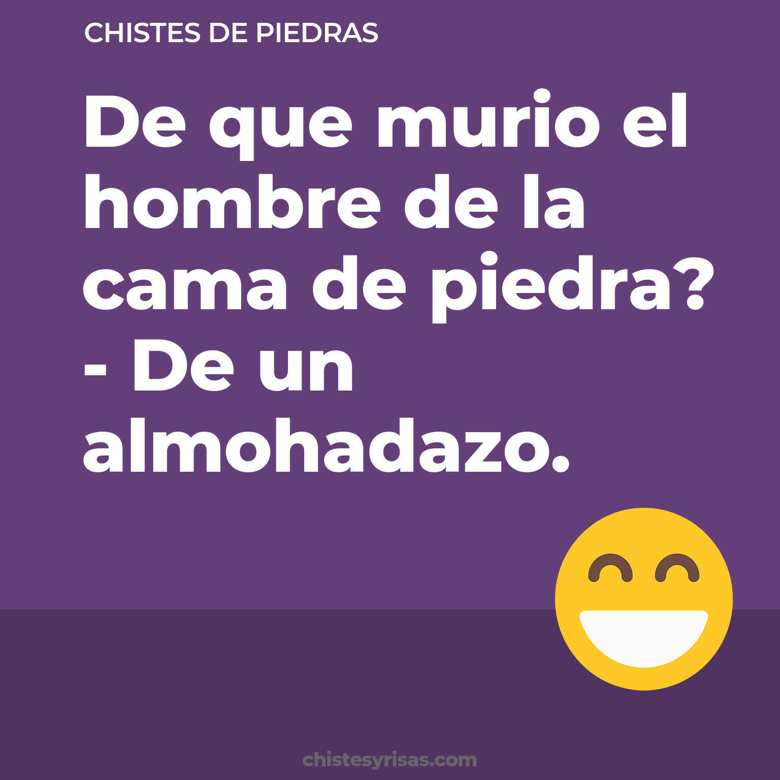 chistes de Piedras buenos