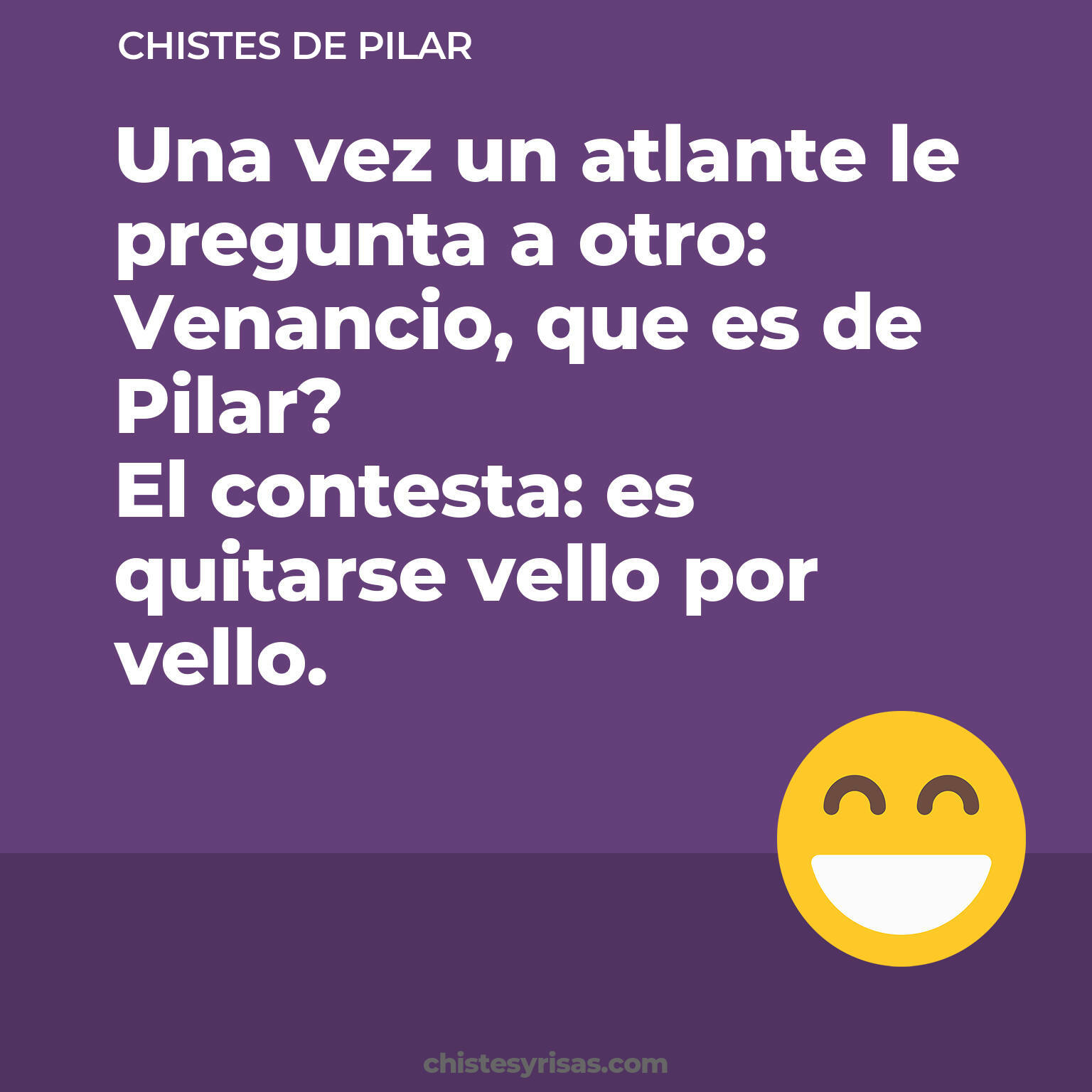 chistes de Pilar cortos