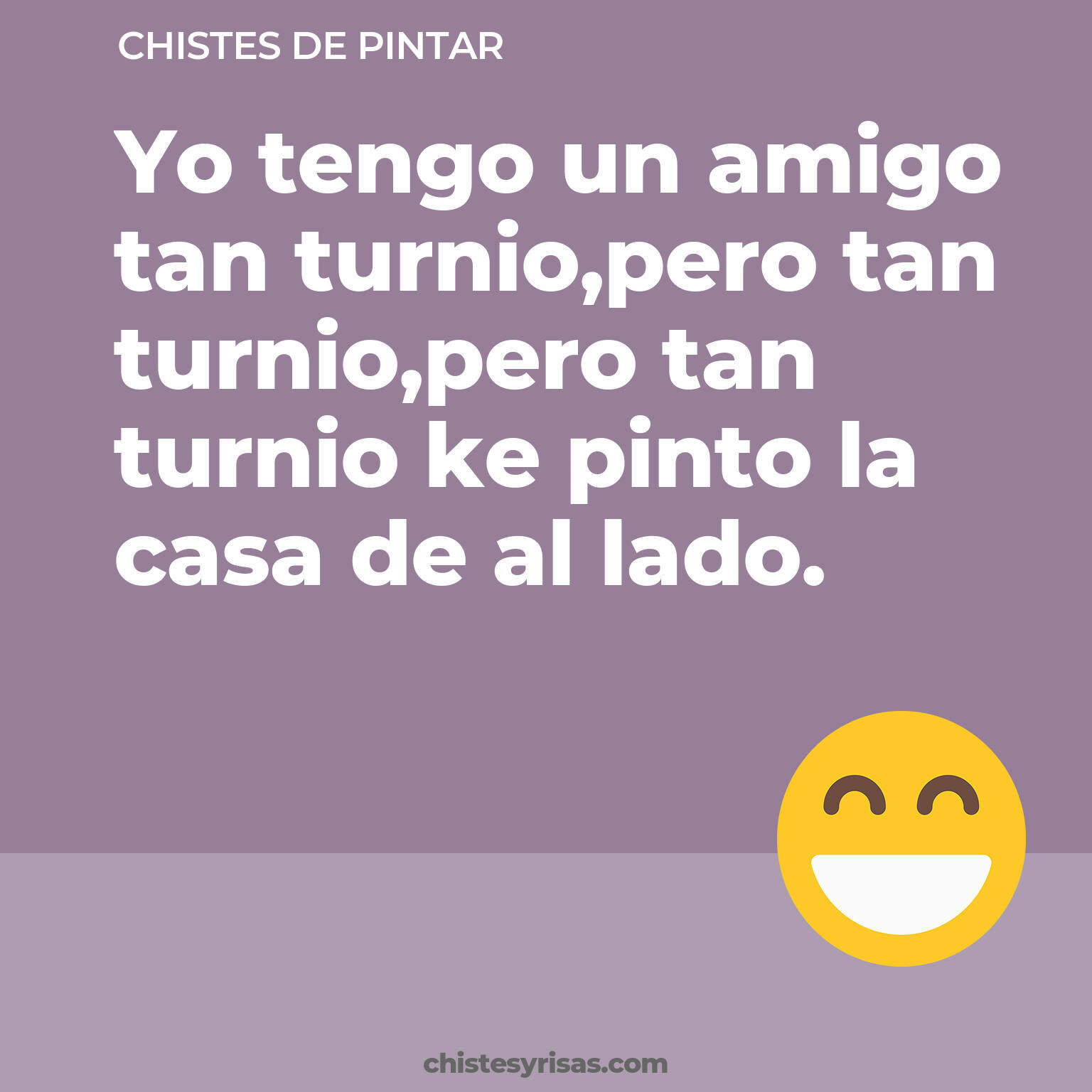 chistes de Pintar buenos