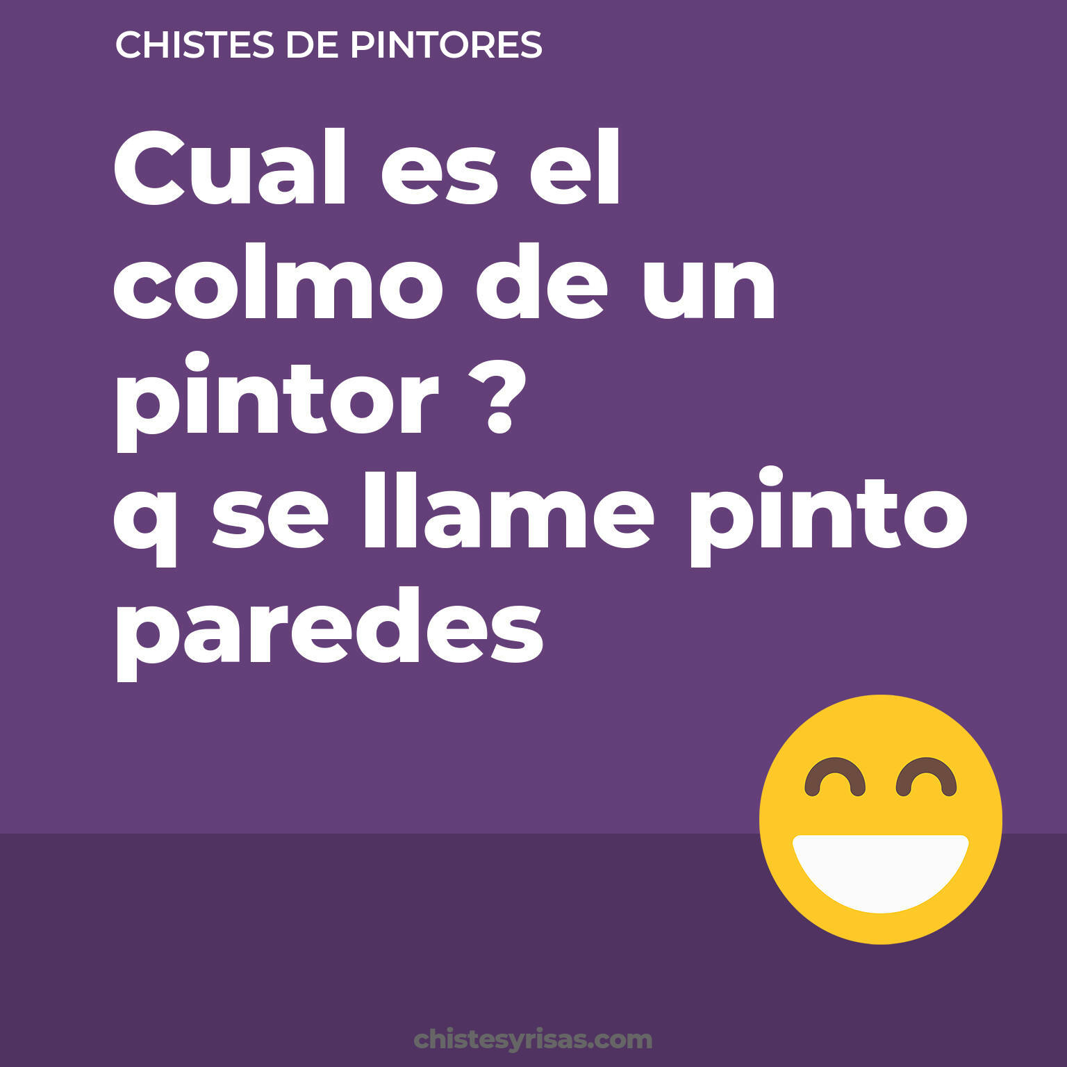 chistes de Pintores buenos