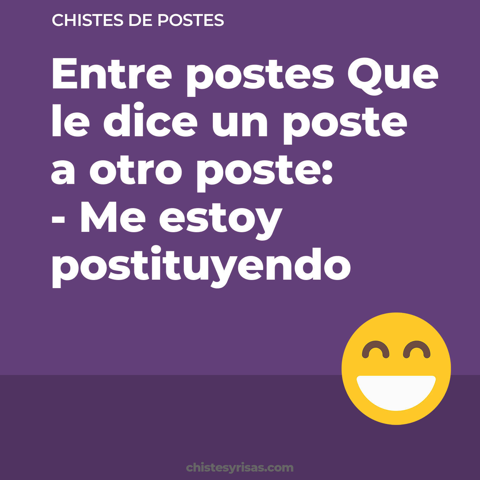 chistes de Postes buenos