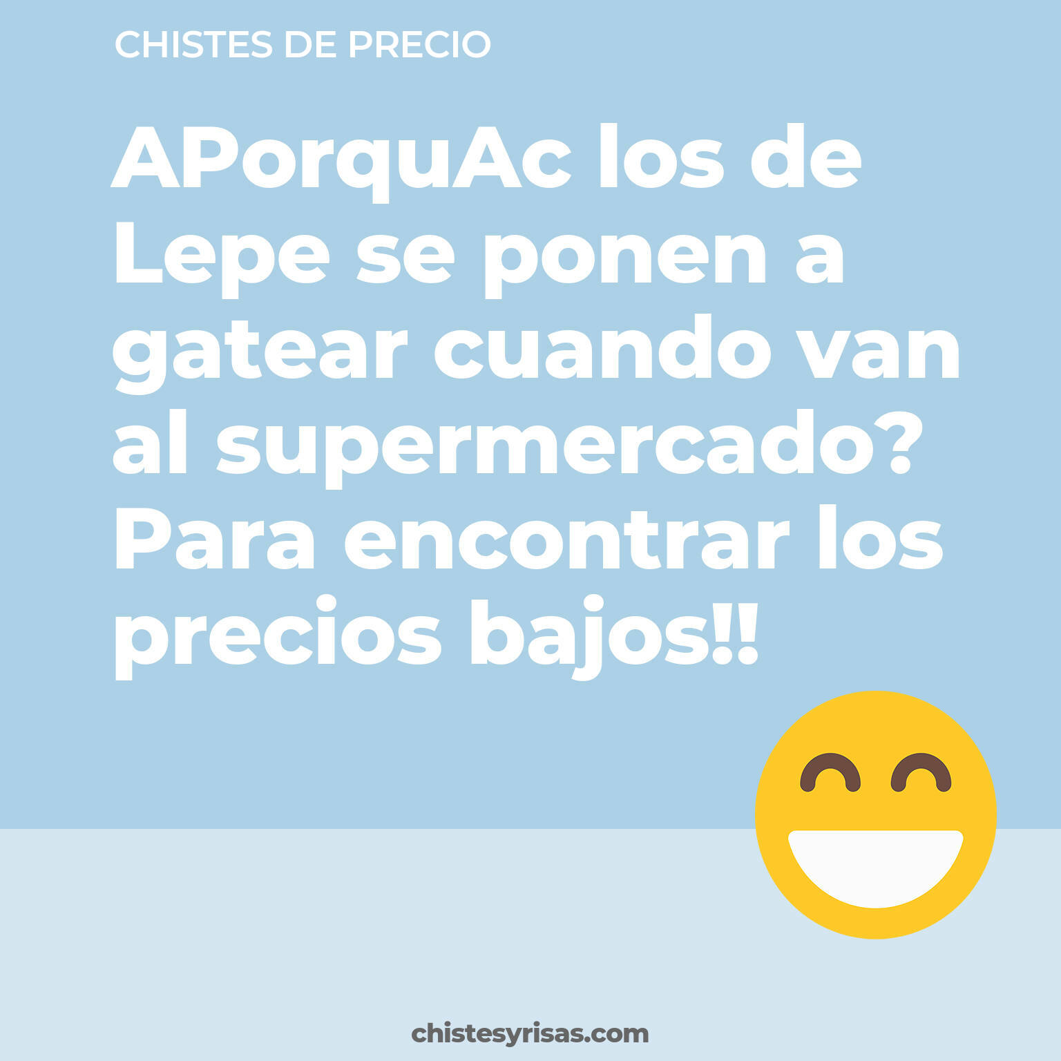 chistes de Precio buenos foto para reir