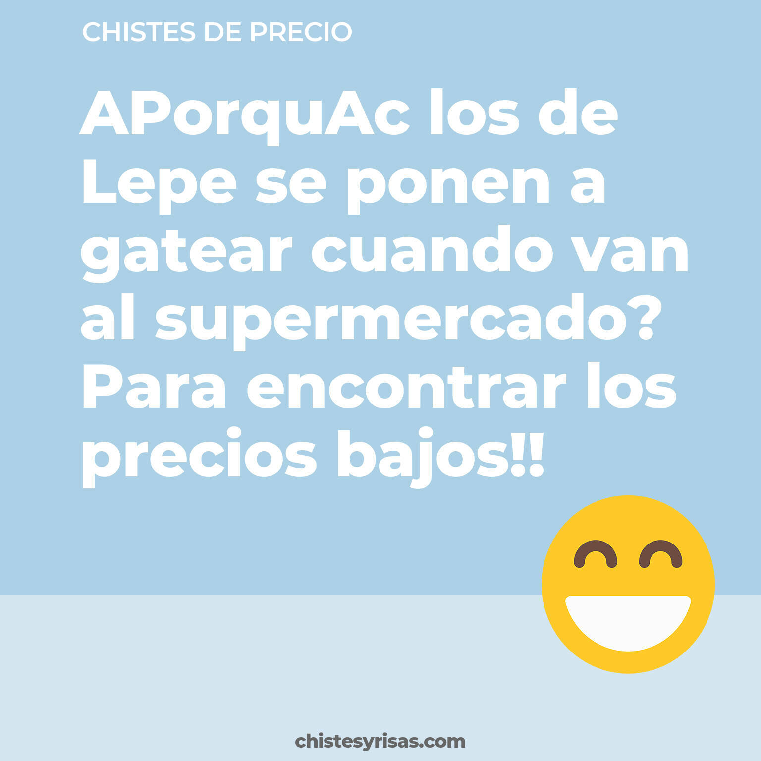 chistes de Precio buenos