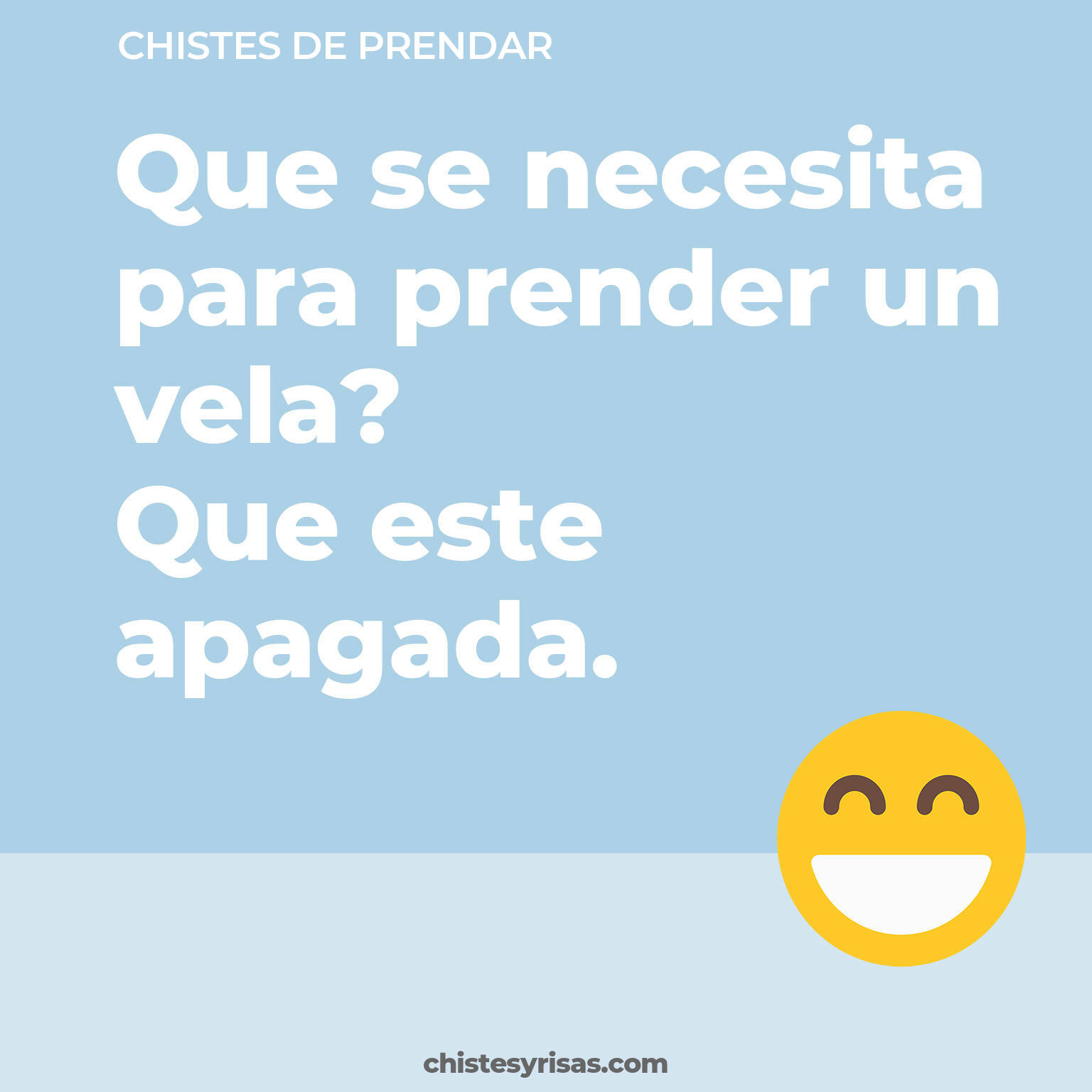 chistes de Prendar cortos