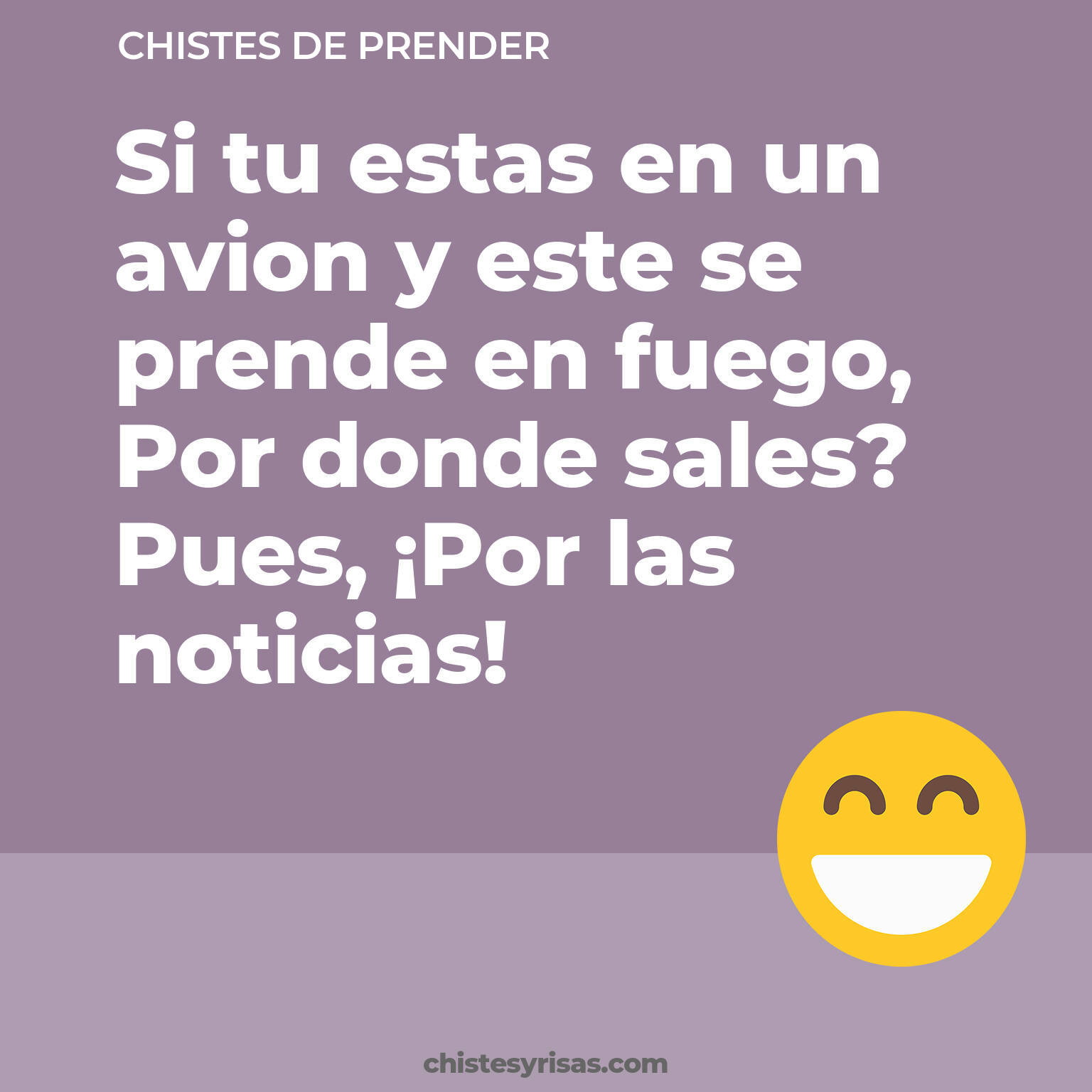 chistes de Prender buenos