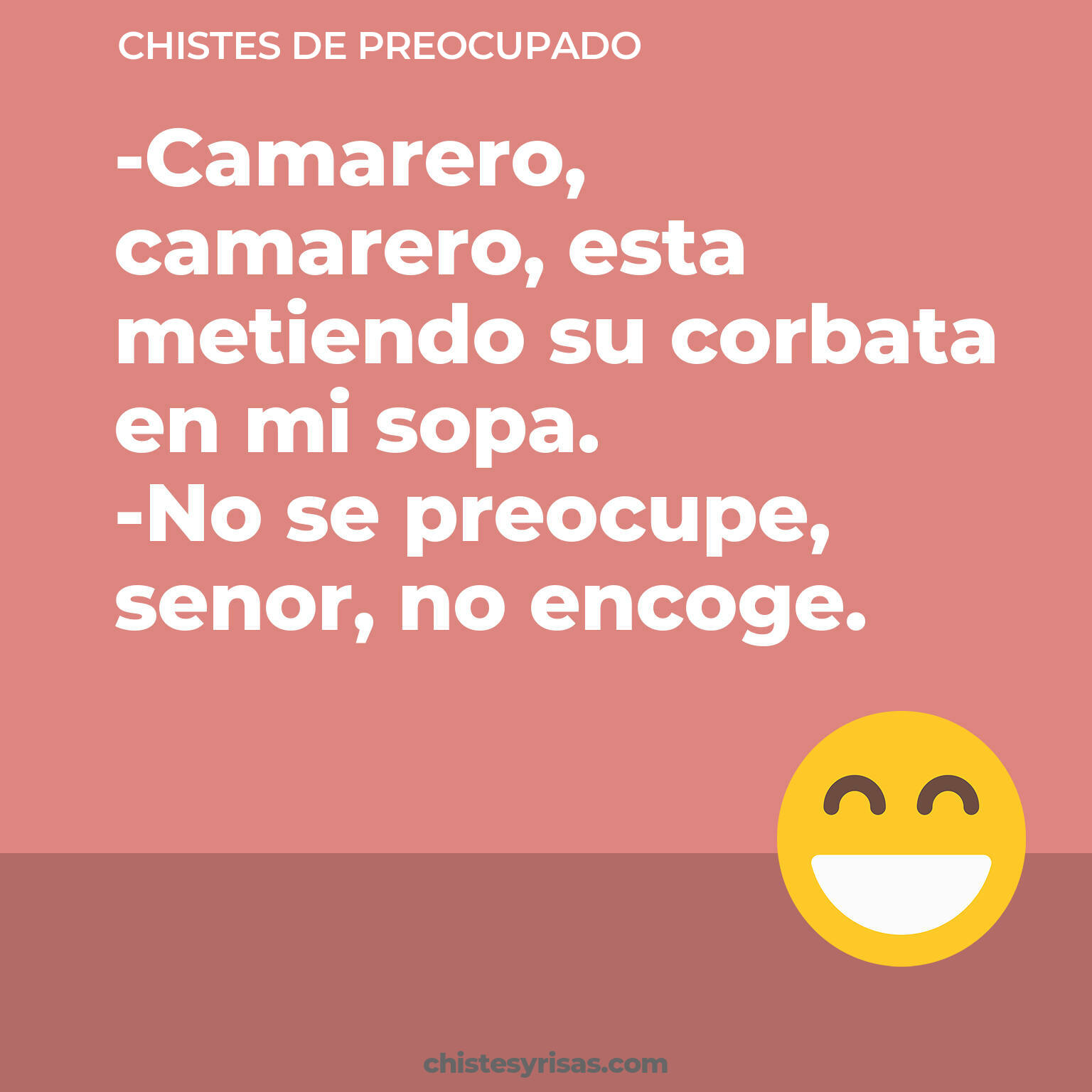 chistes de Preocupado buenos