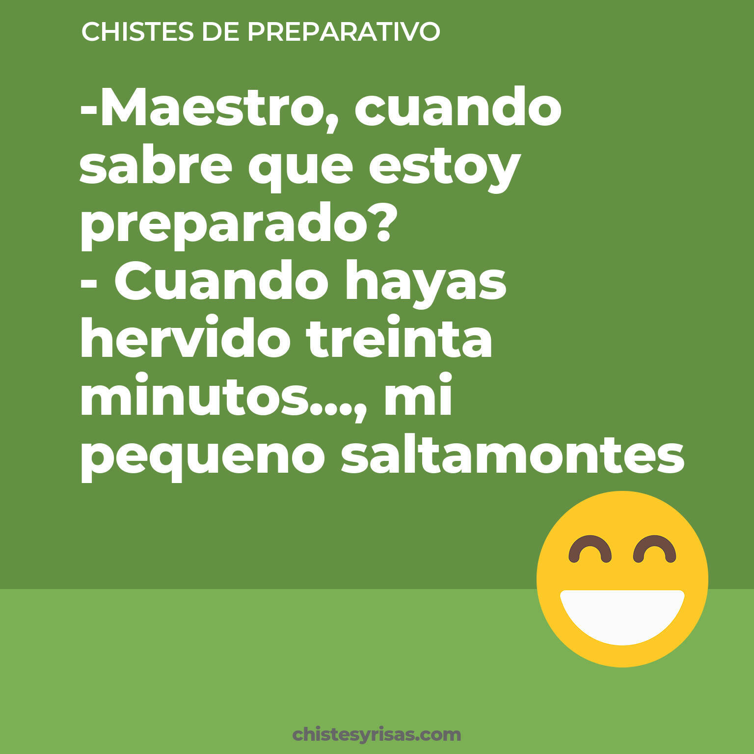 chistes de Preparativo cortos