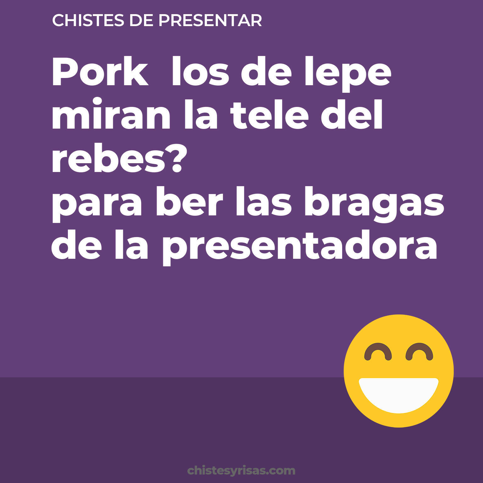 chistes de Presentar más graciosos