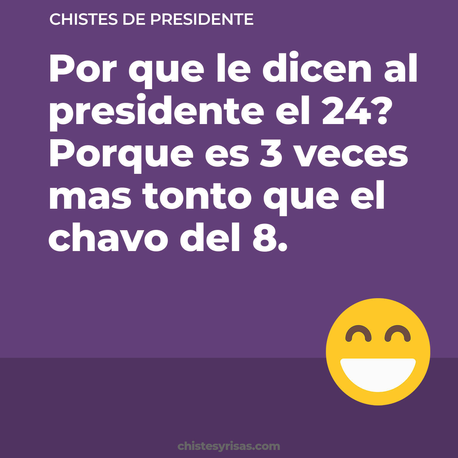 chistes de Presidente más graciosos