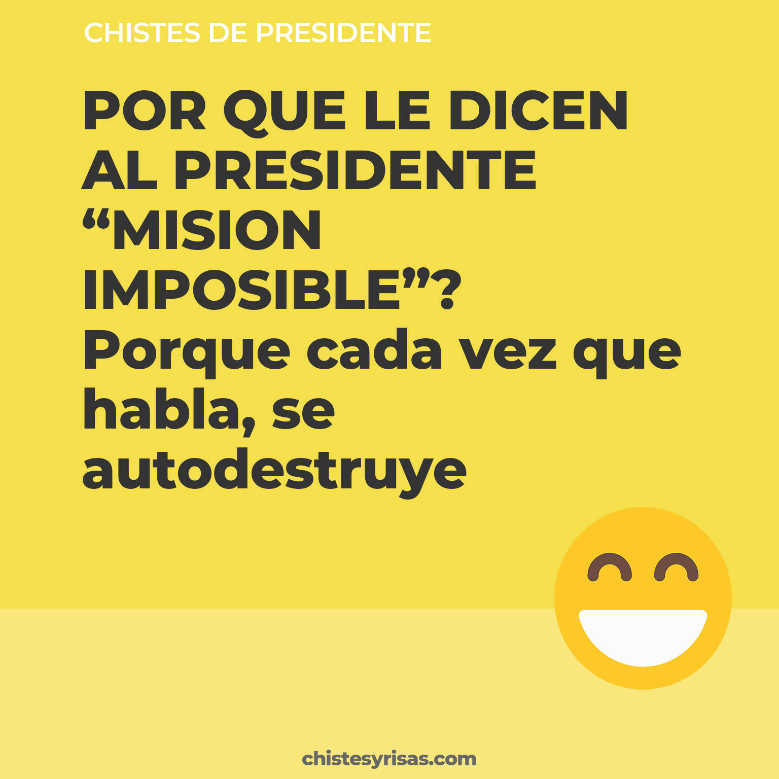 chistes de Presidente buenos