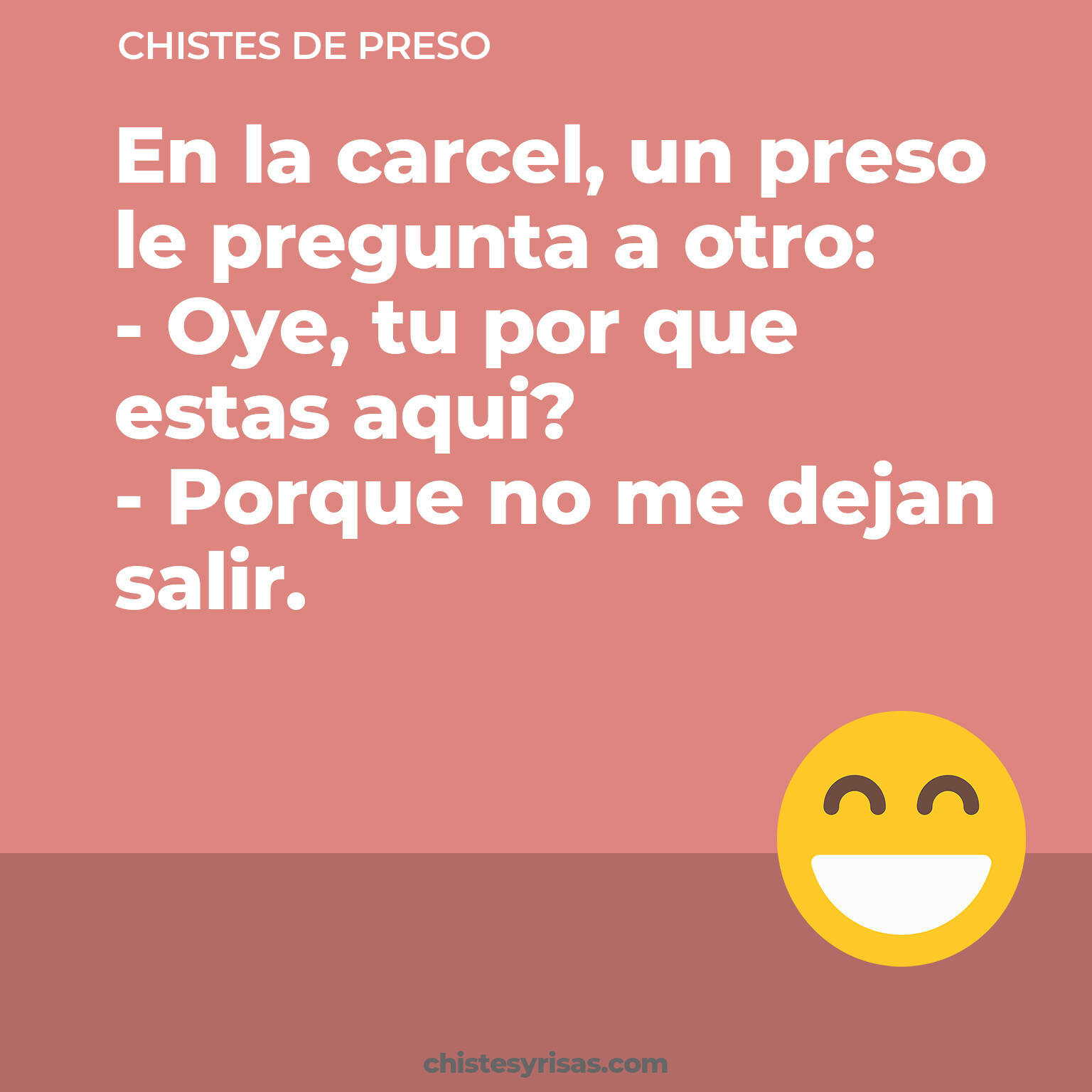 chistes de Preso buenos