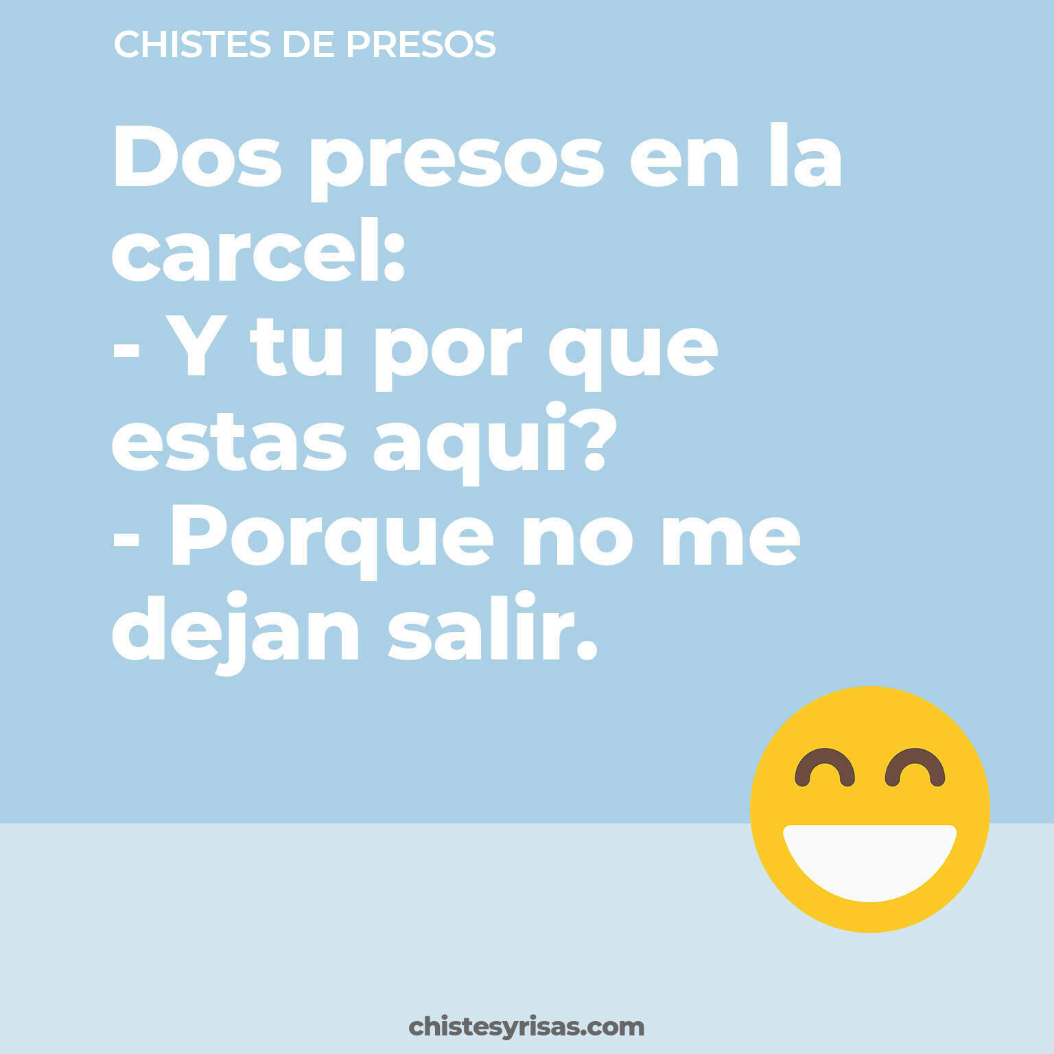 chistes de Presos más graciosos