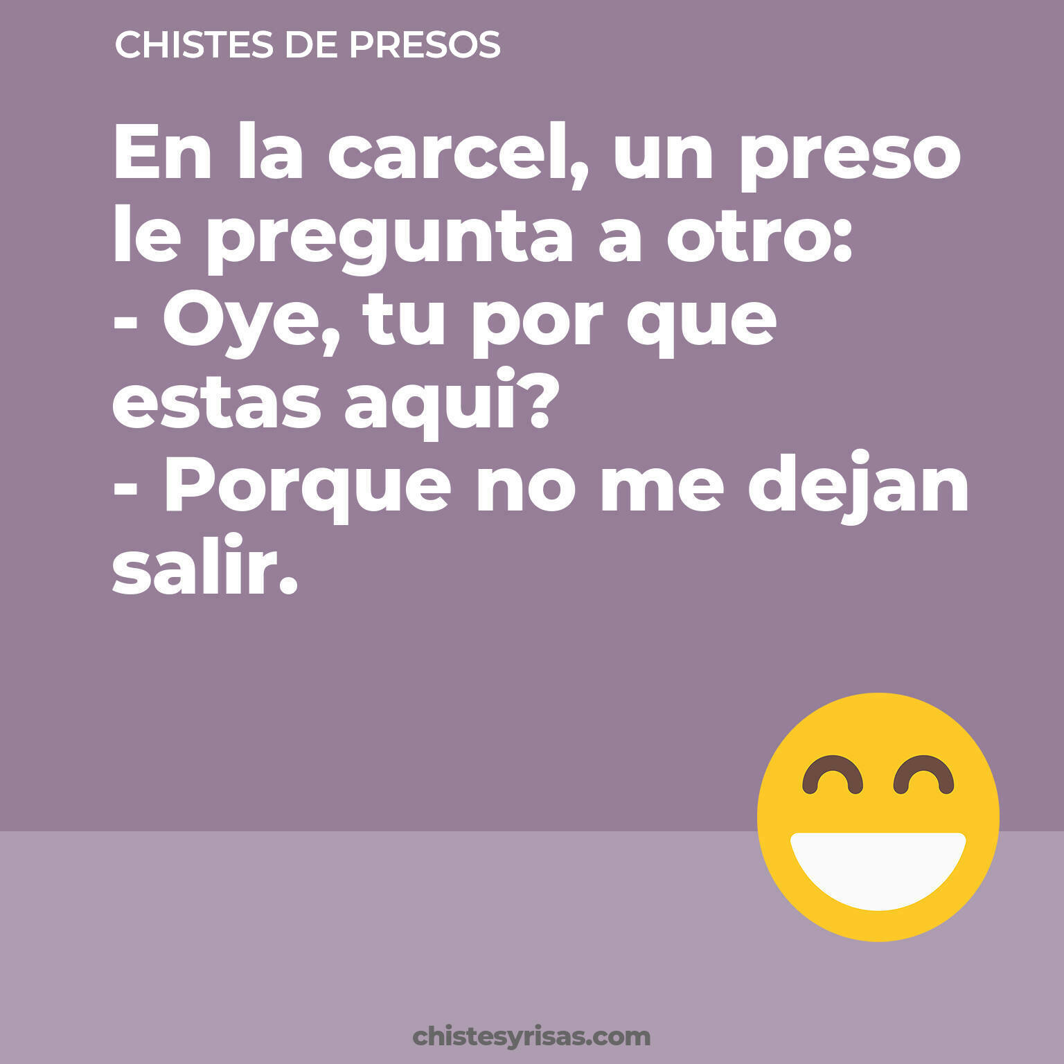 chistes de Presos buenos