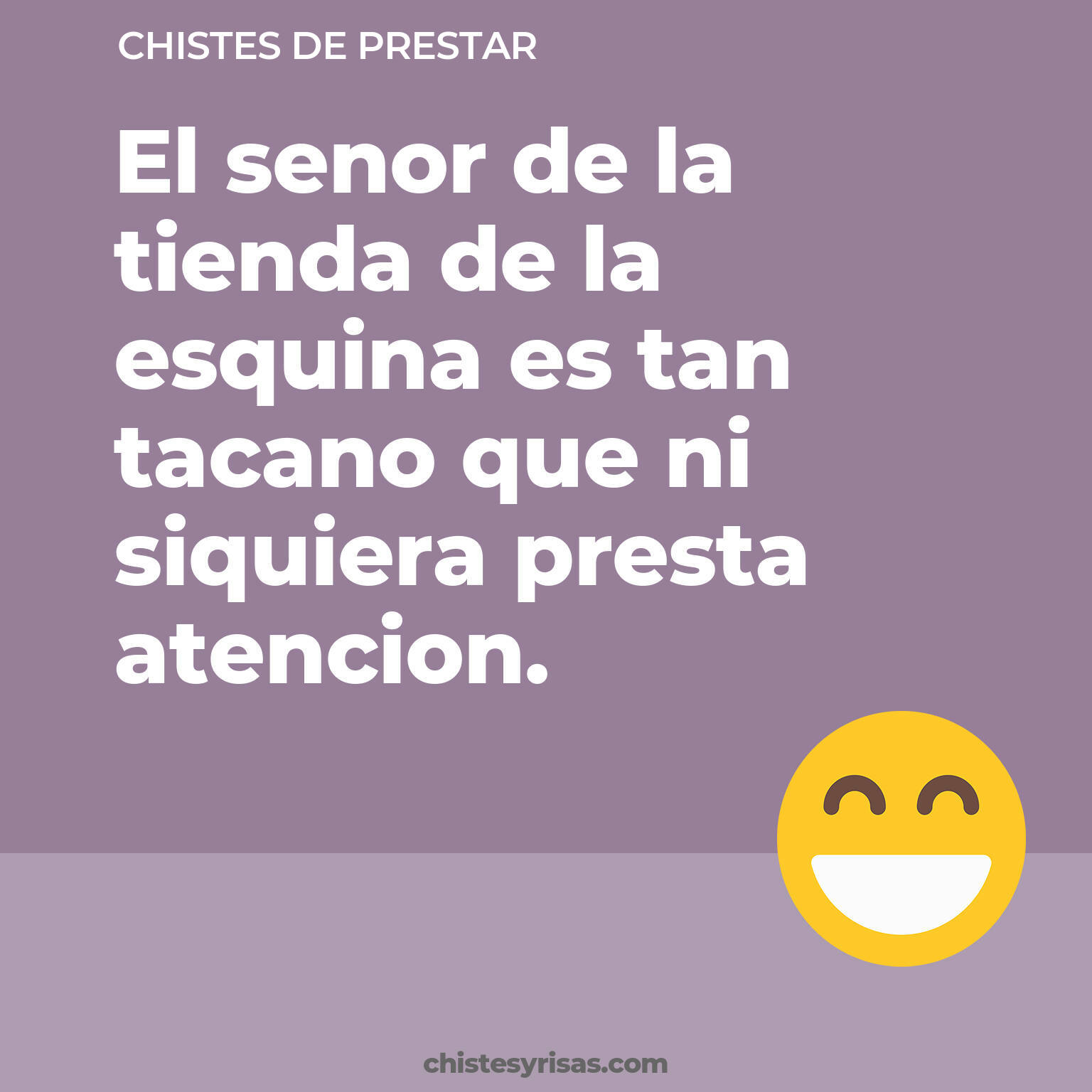 chistes de Prestar más graciosos