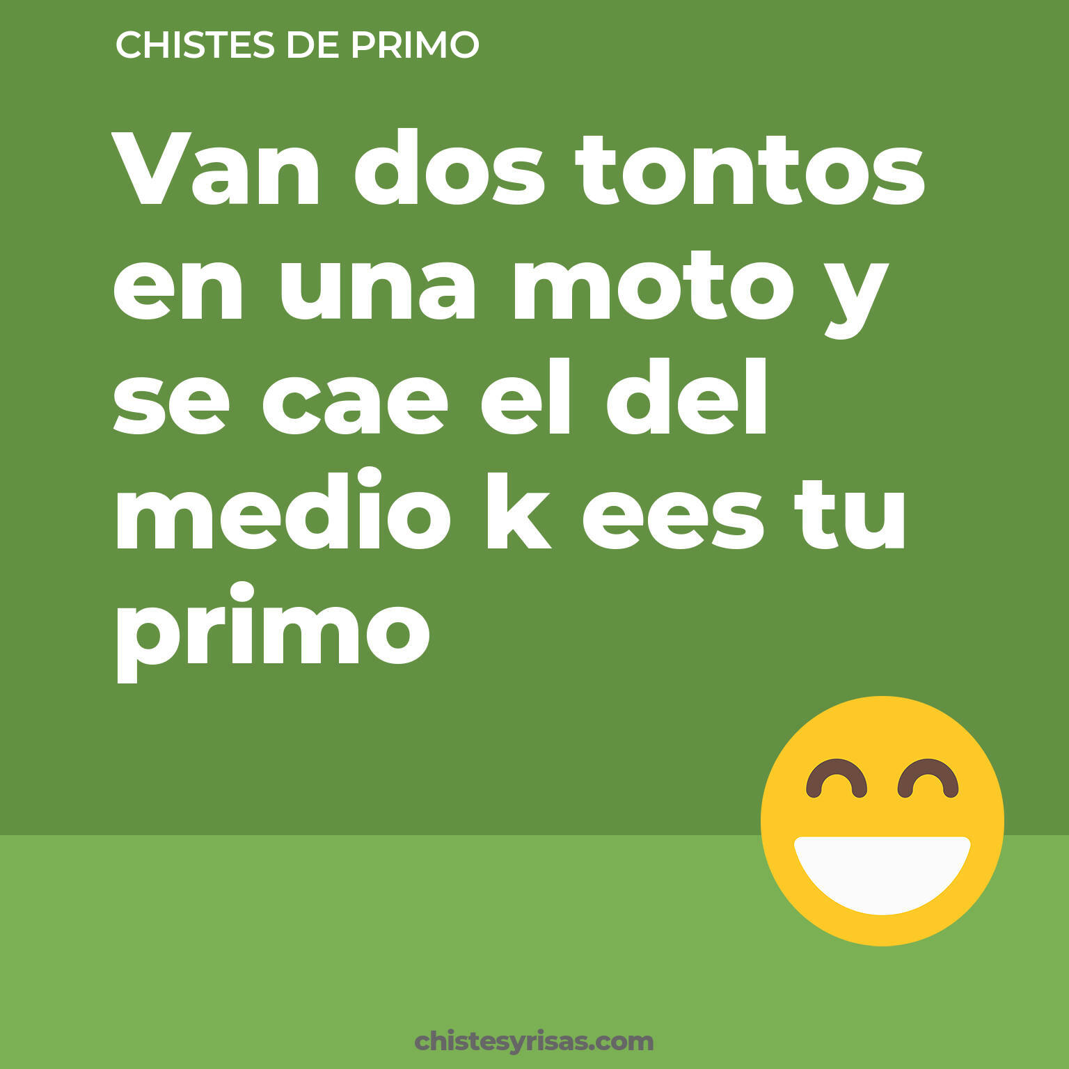 chistes de Primo más graciosos