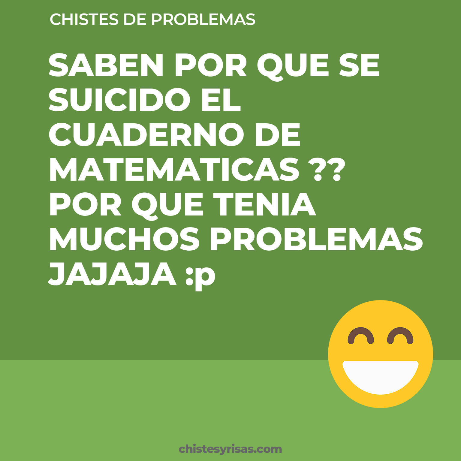 chistes de Problemas cortos