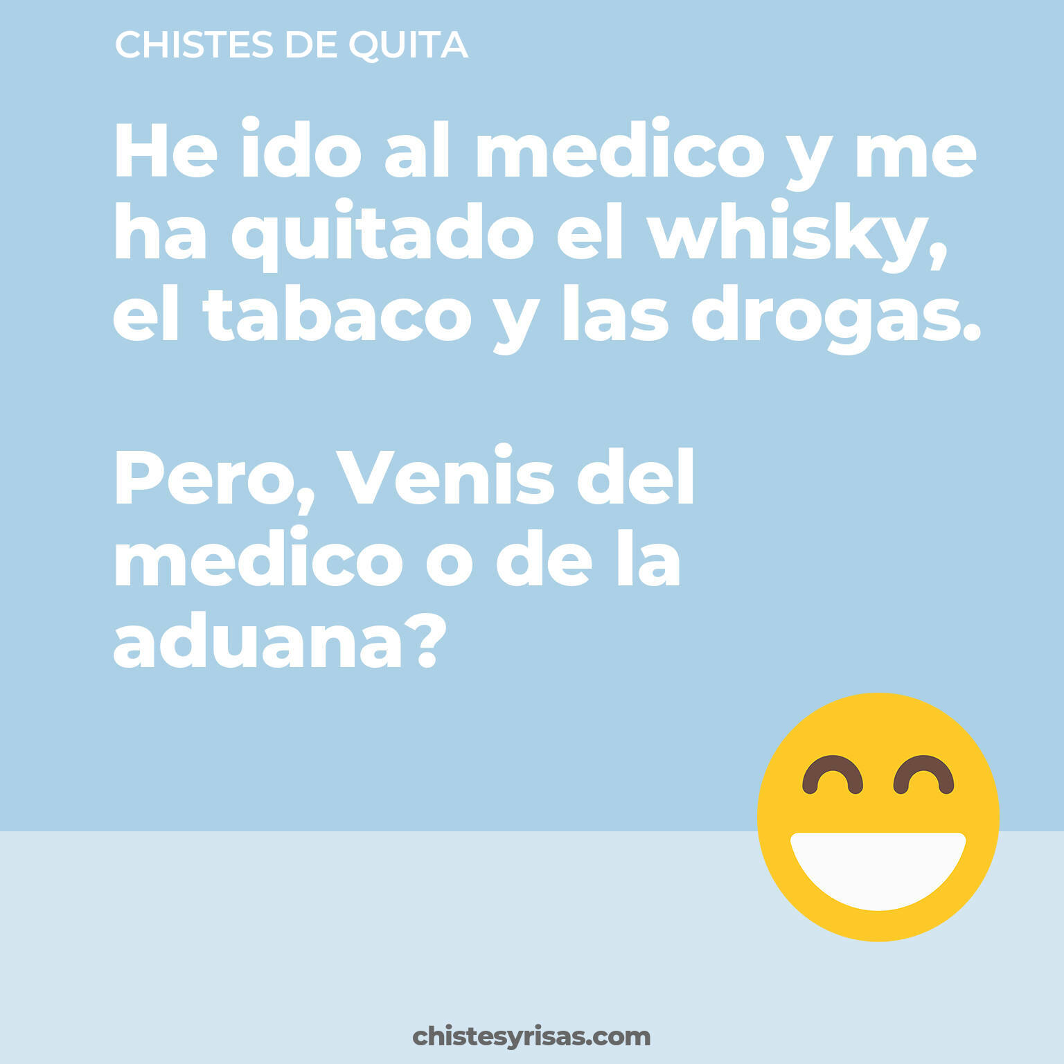 chistes de Quita buenos