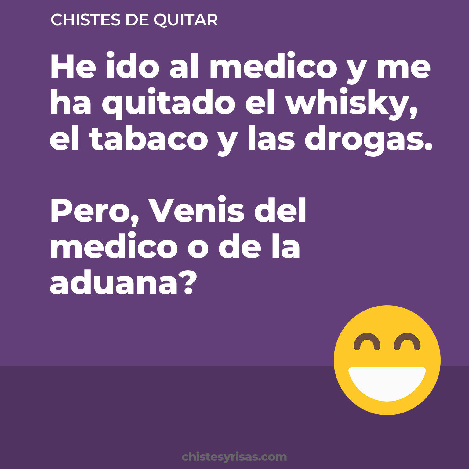 chistes de Quitar buenos