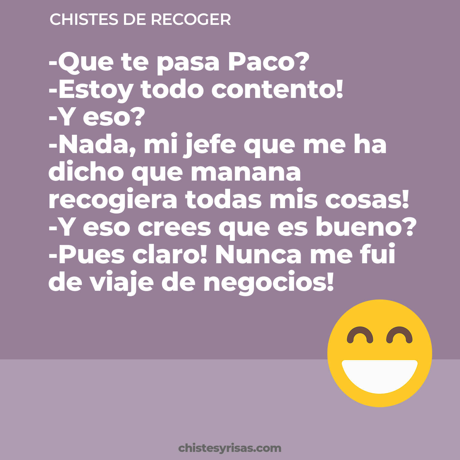 chistes de Recoger más graciosos