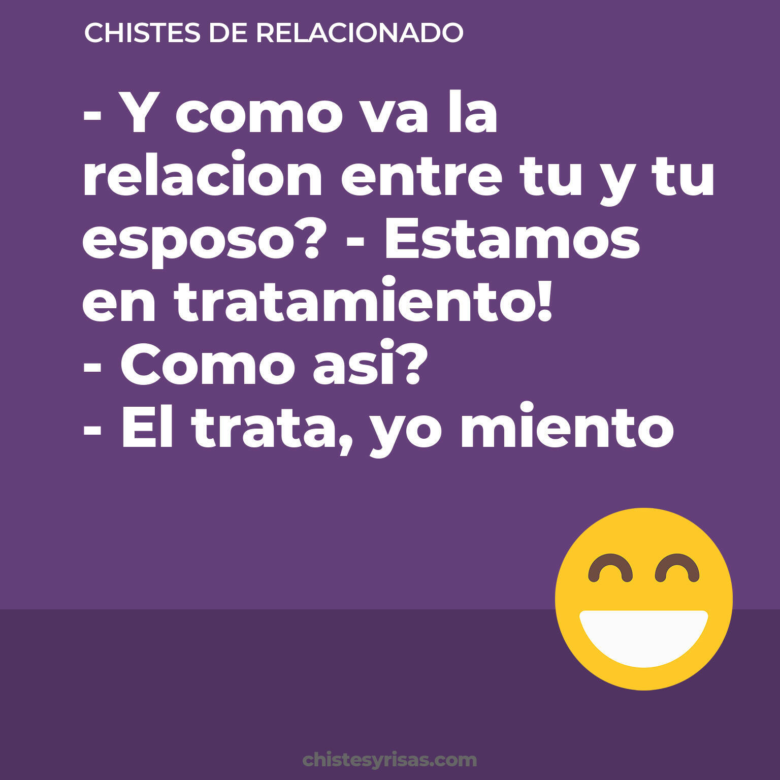 chistes de Relacionado más graciosos