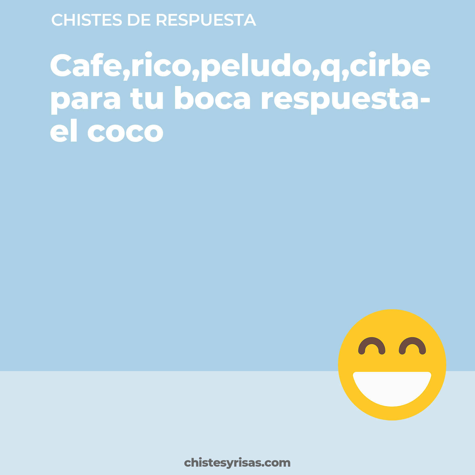 chistes de Respuesta buenos foto para reir