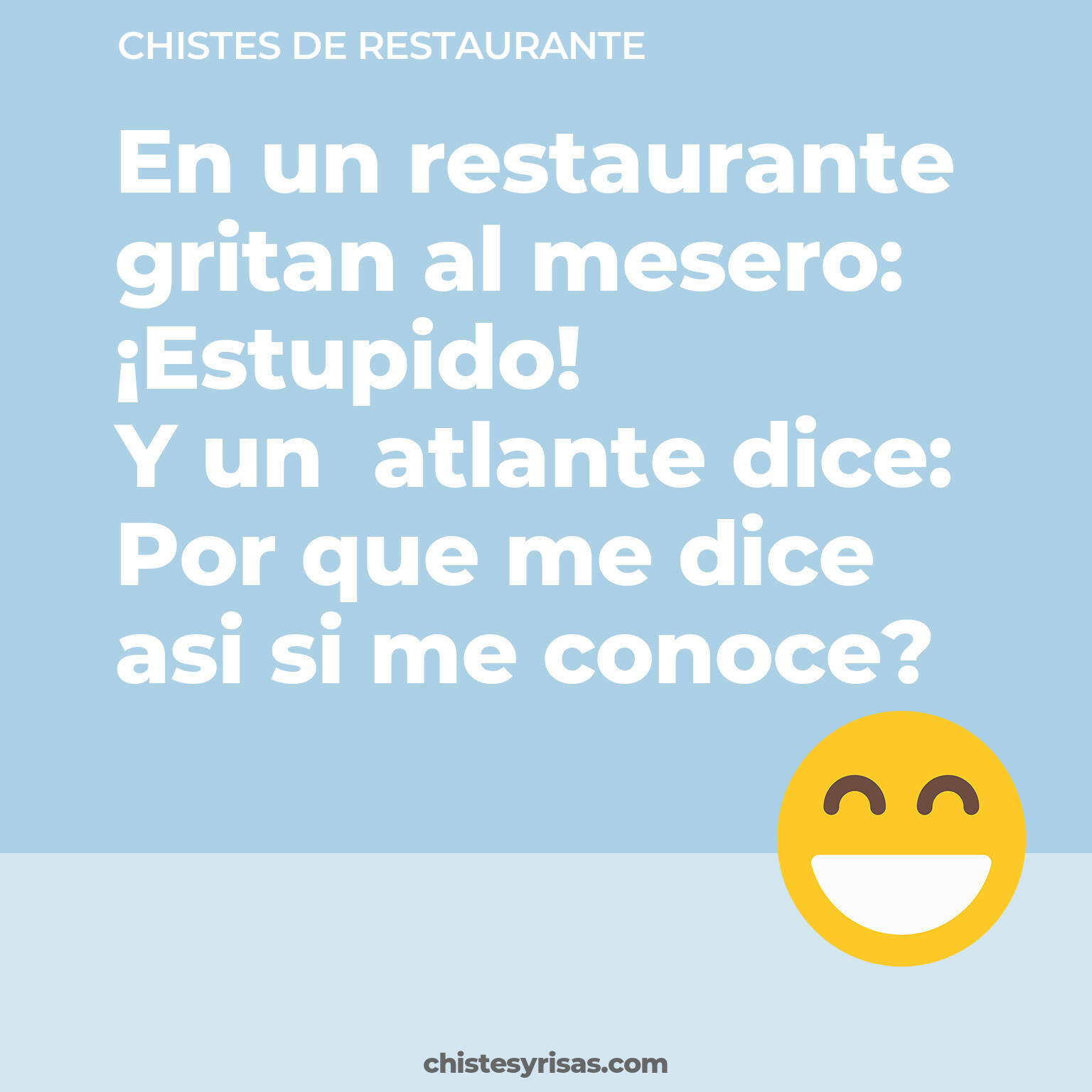 chistes de Restaurante más graciosos