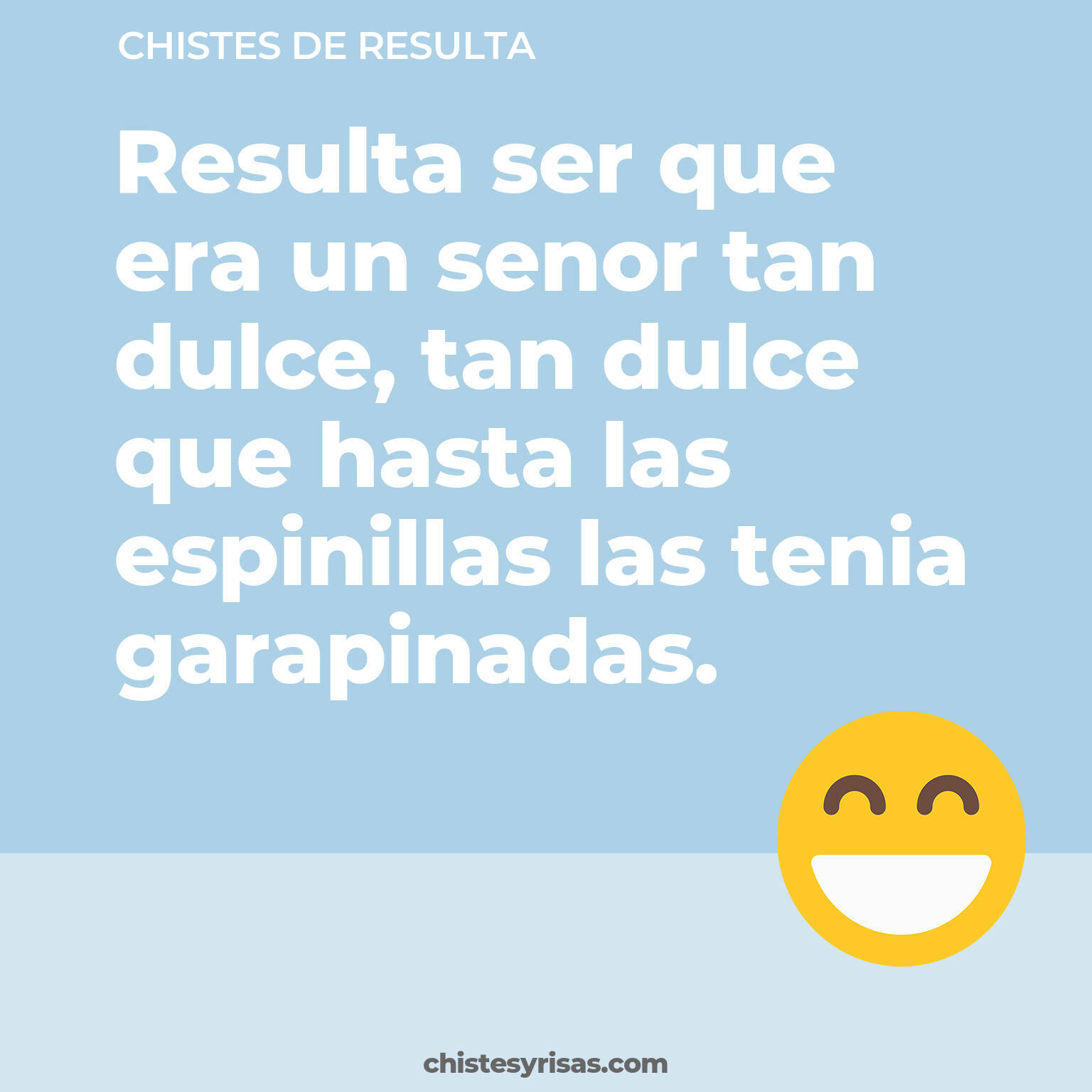 chistes de Resulta buenos