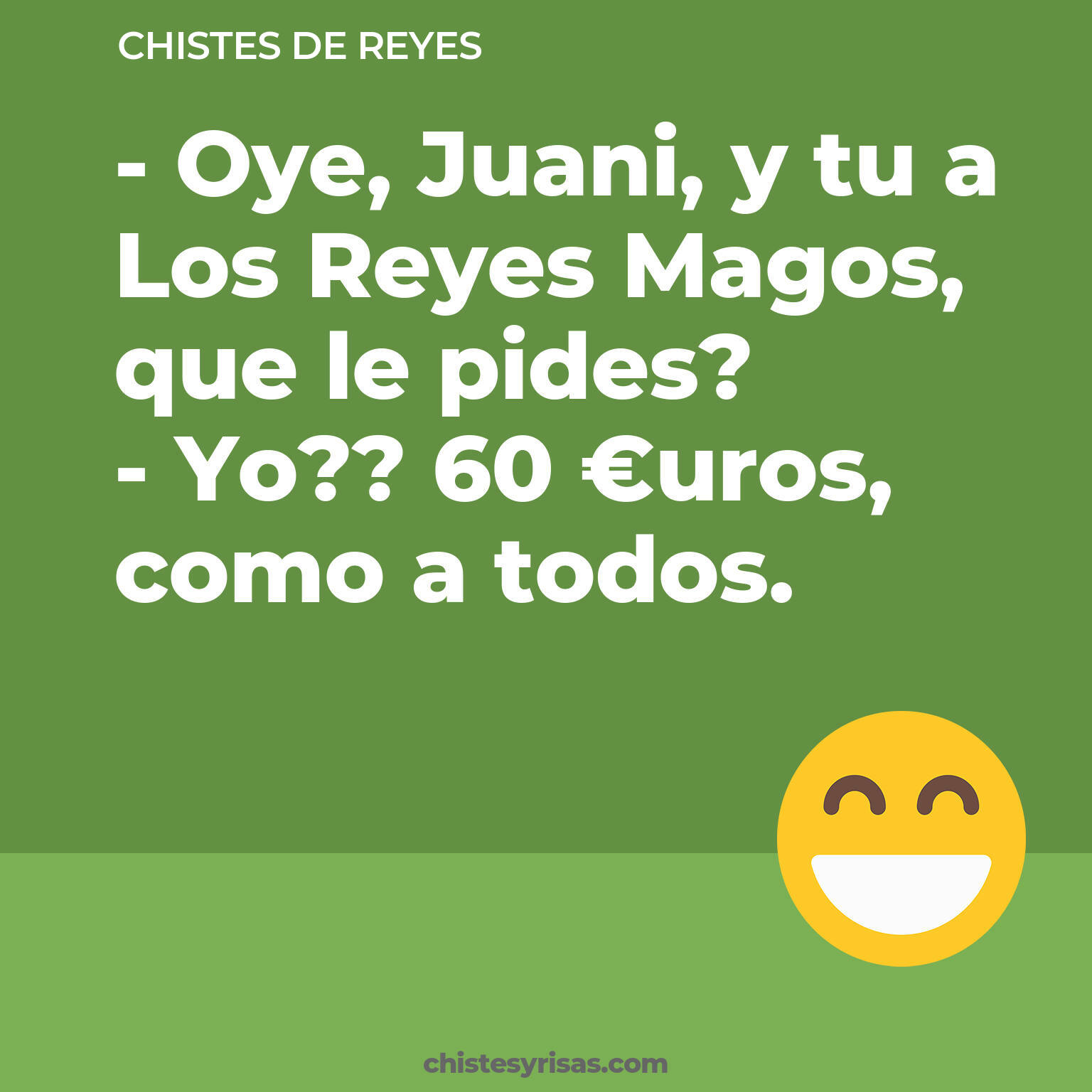 chistes de Reyes buenos