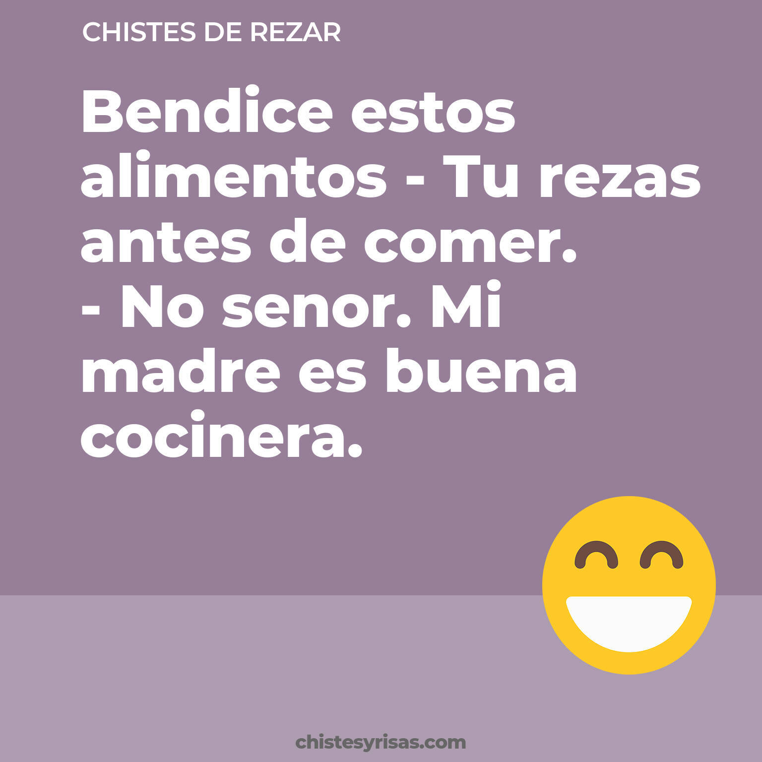 chistes de Rezar buenos