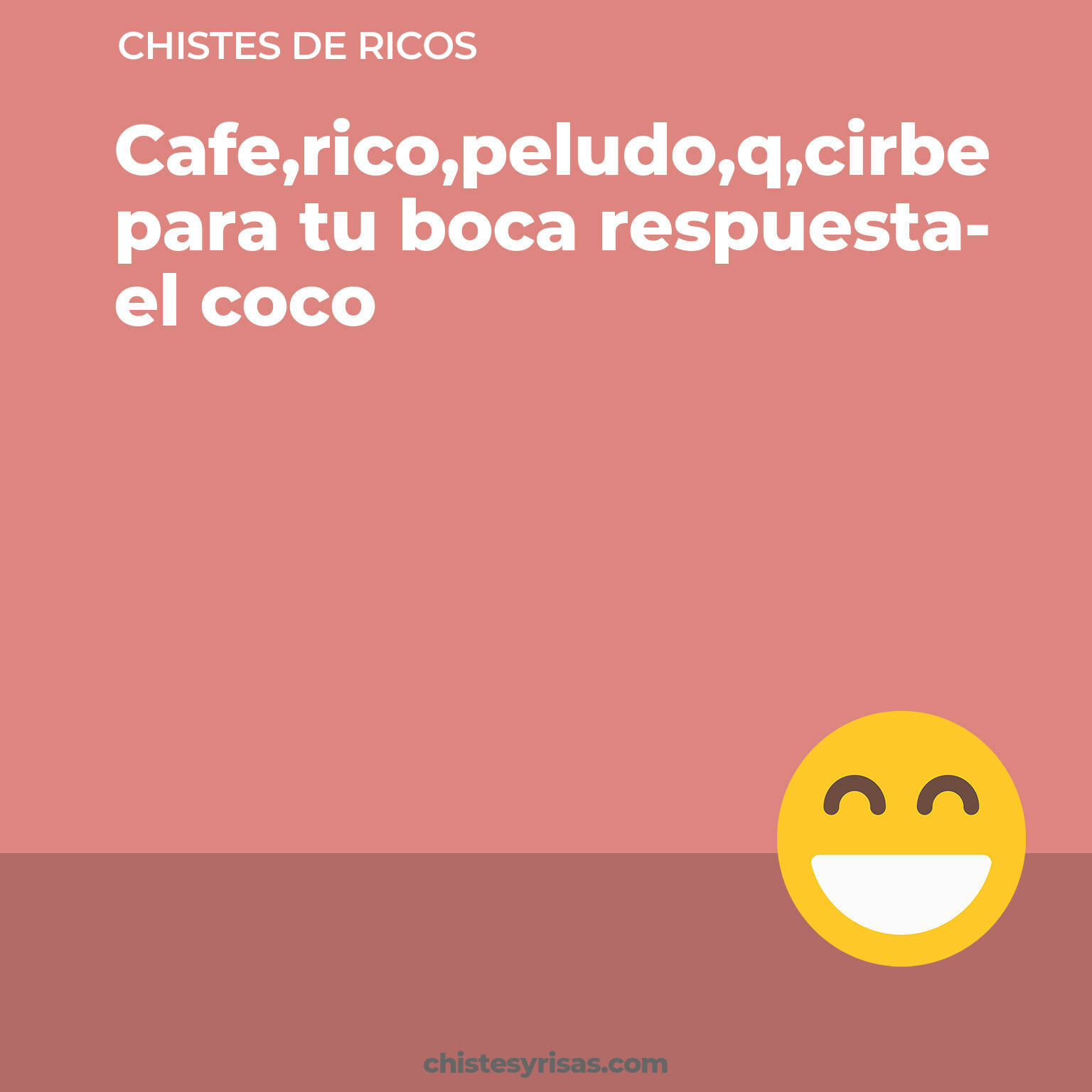 chistes de Ricos buenos