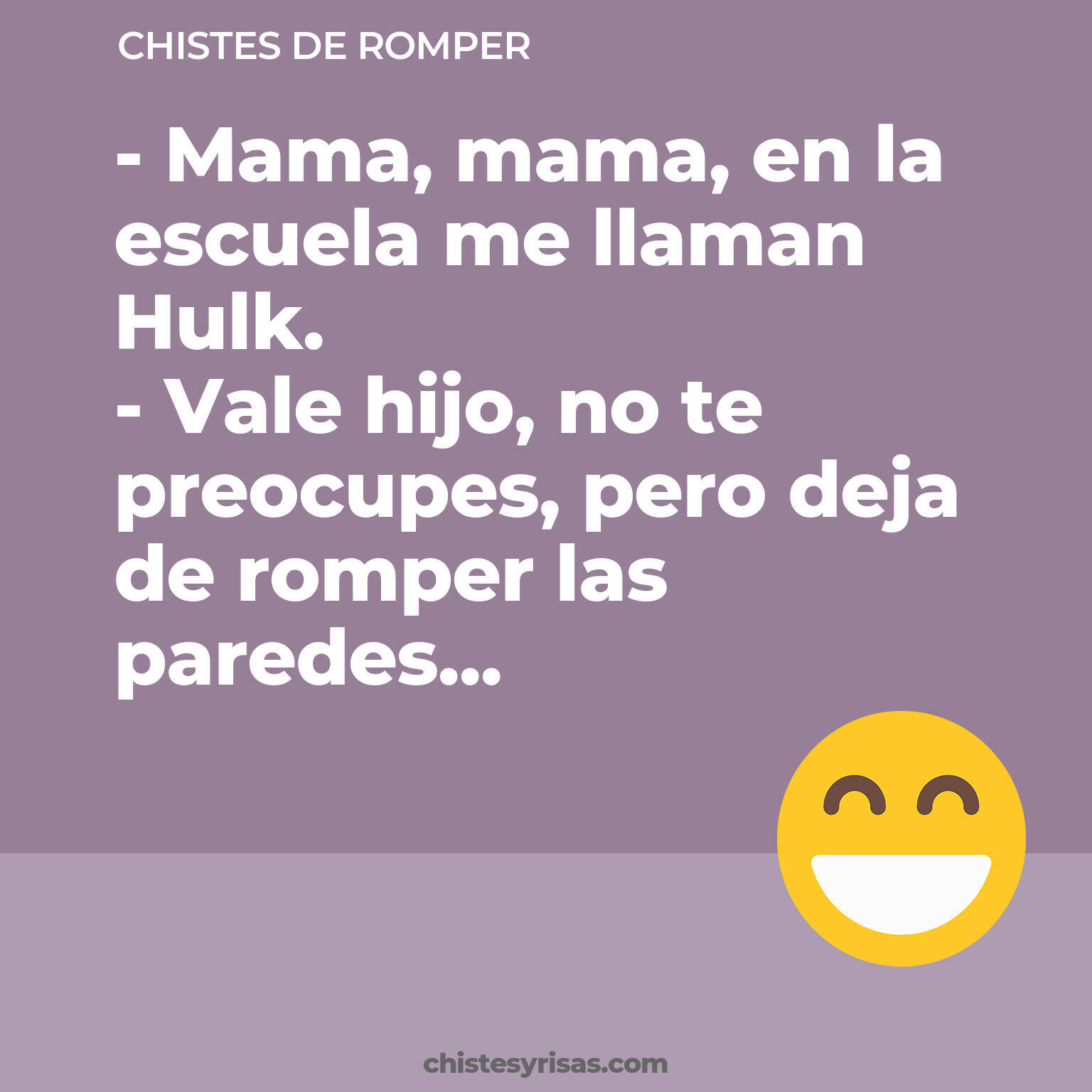 chistes de Romper buenos