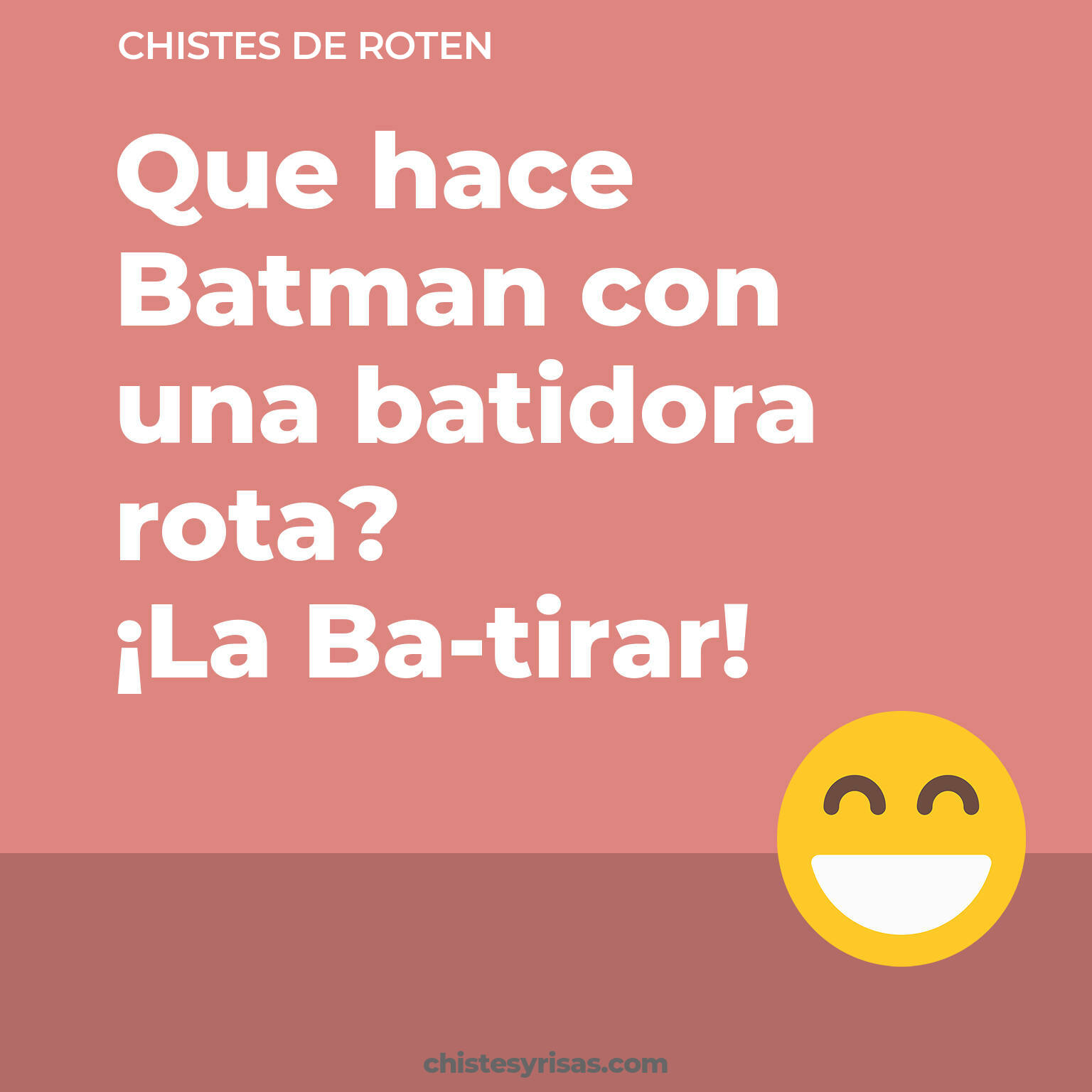 chistes de Roten cortos