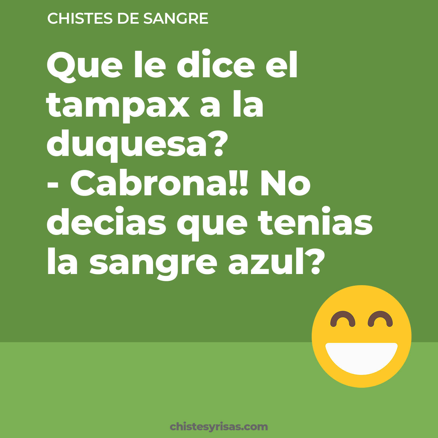 chistes de Sangre buenos