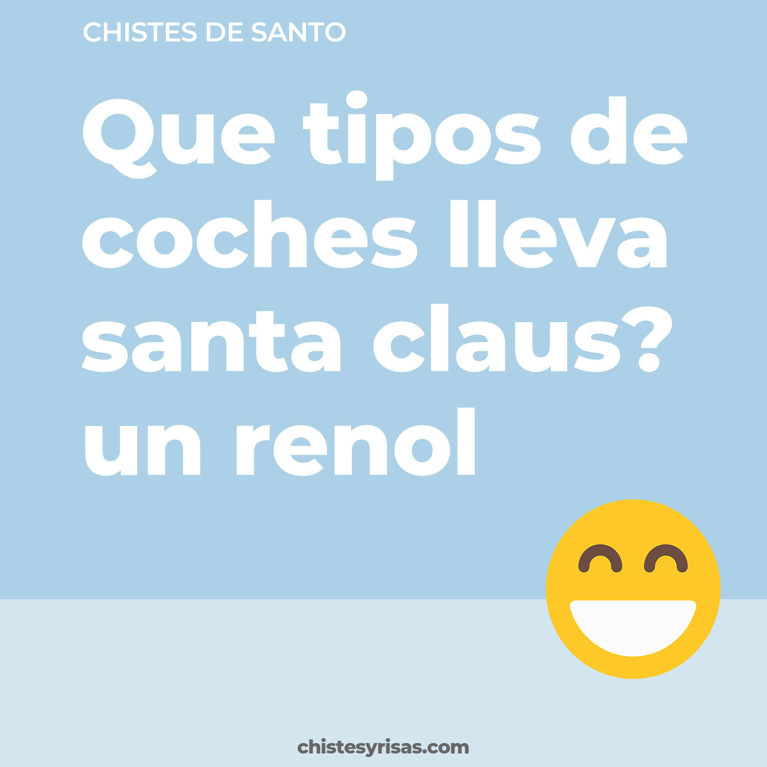 chistes de Santo cortos