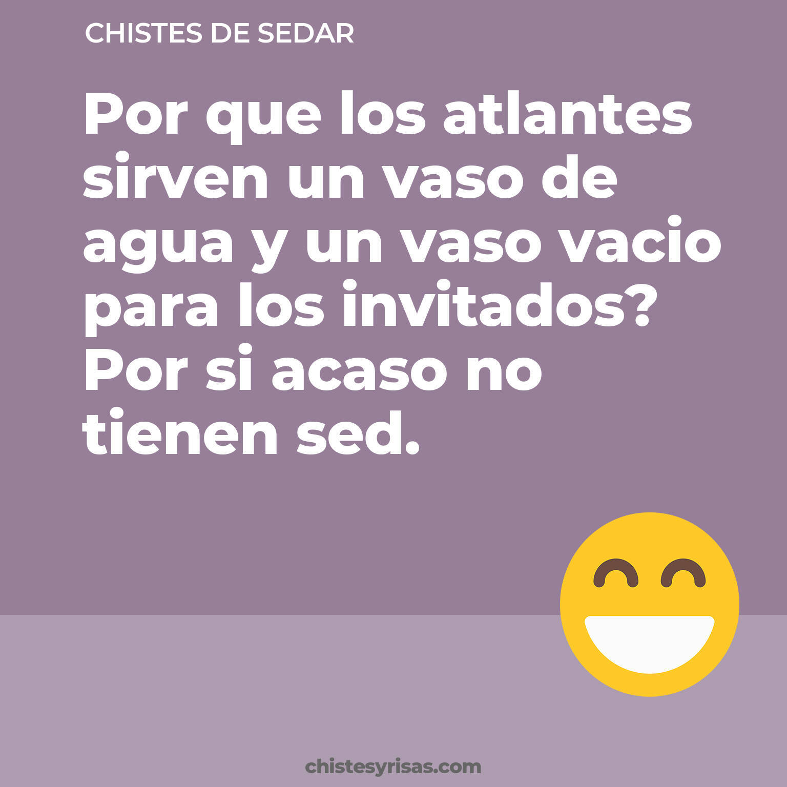 chistes de Sedar cortos