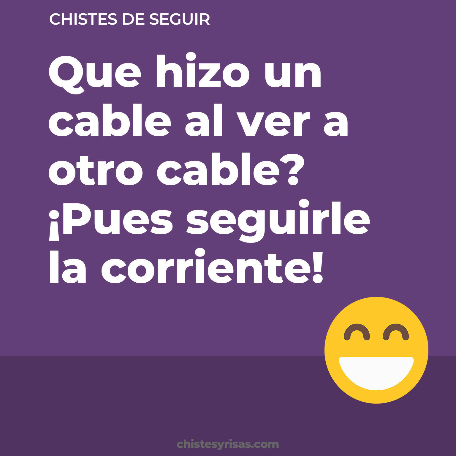 chistes de Seguir más graciosos