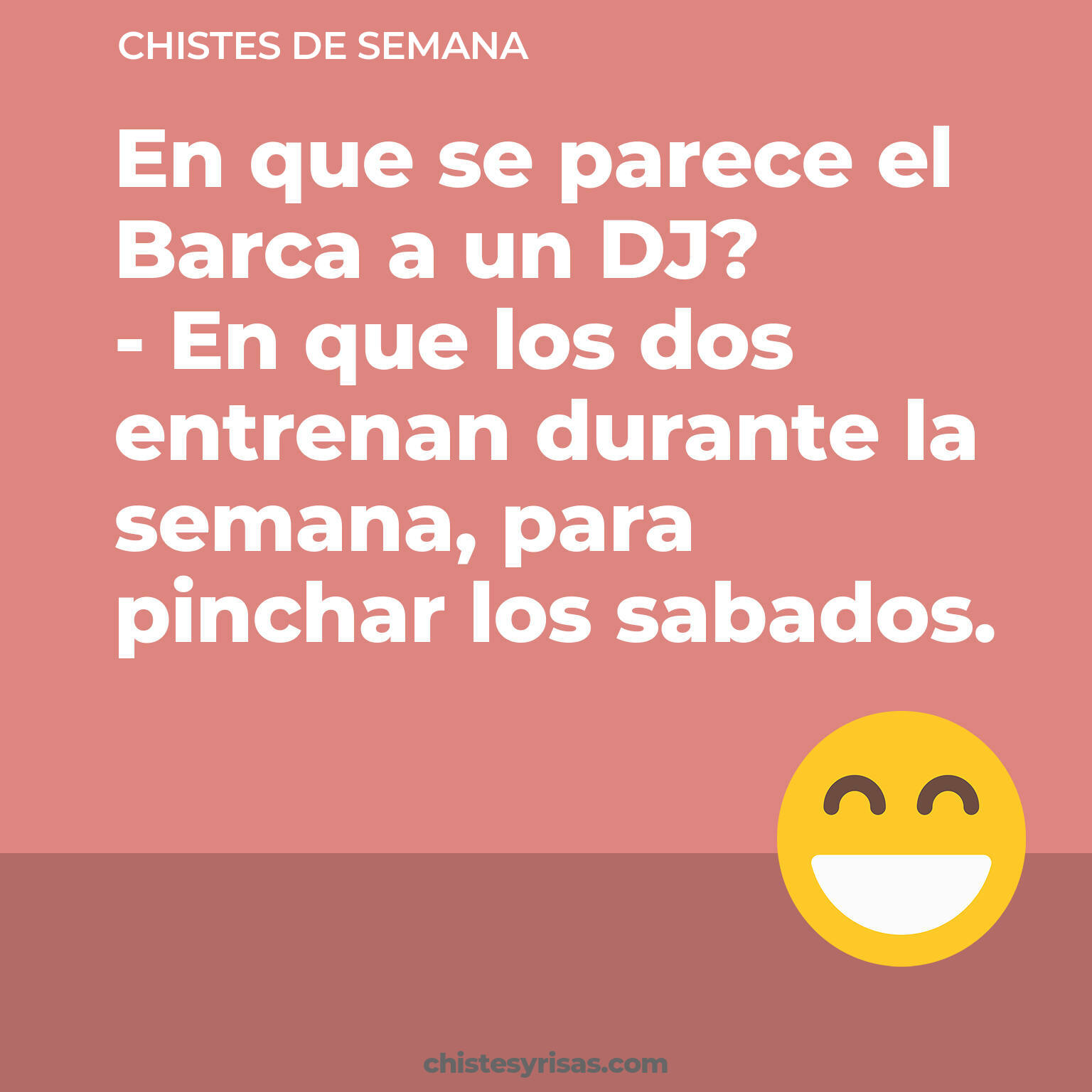 chistes de Semana cortos