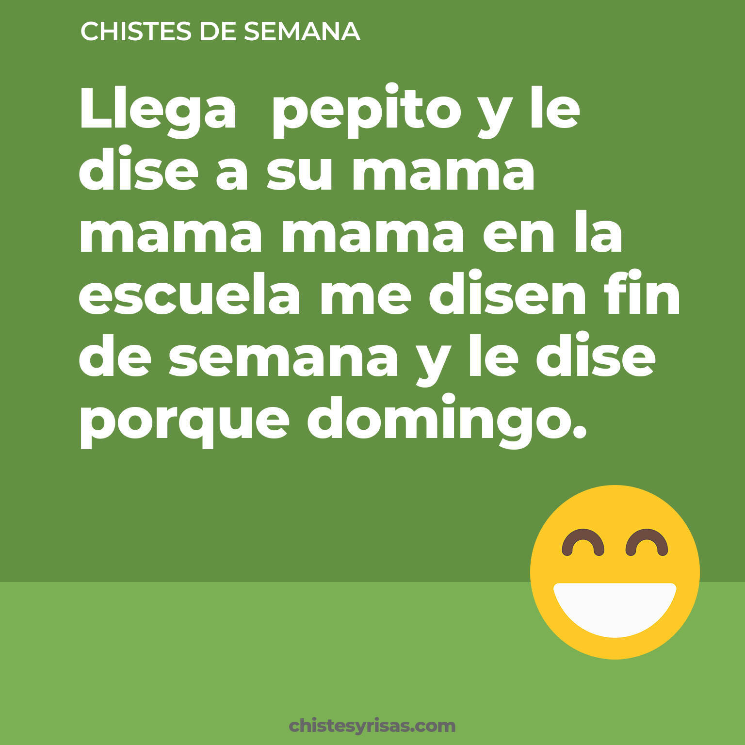 chistes de Semana más graciosos