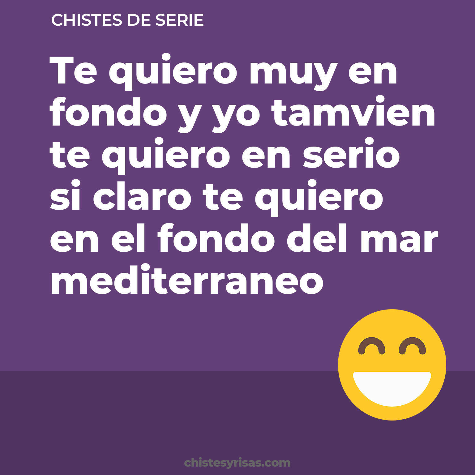 chistes de Serie buenos