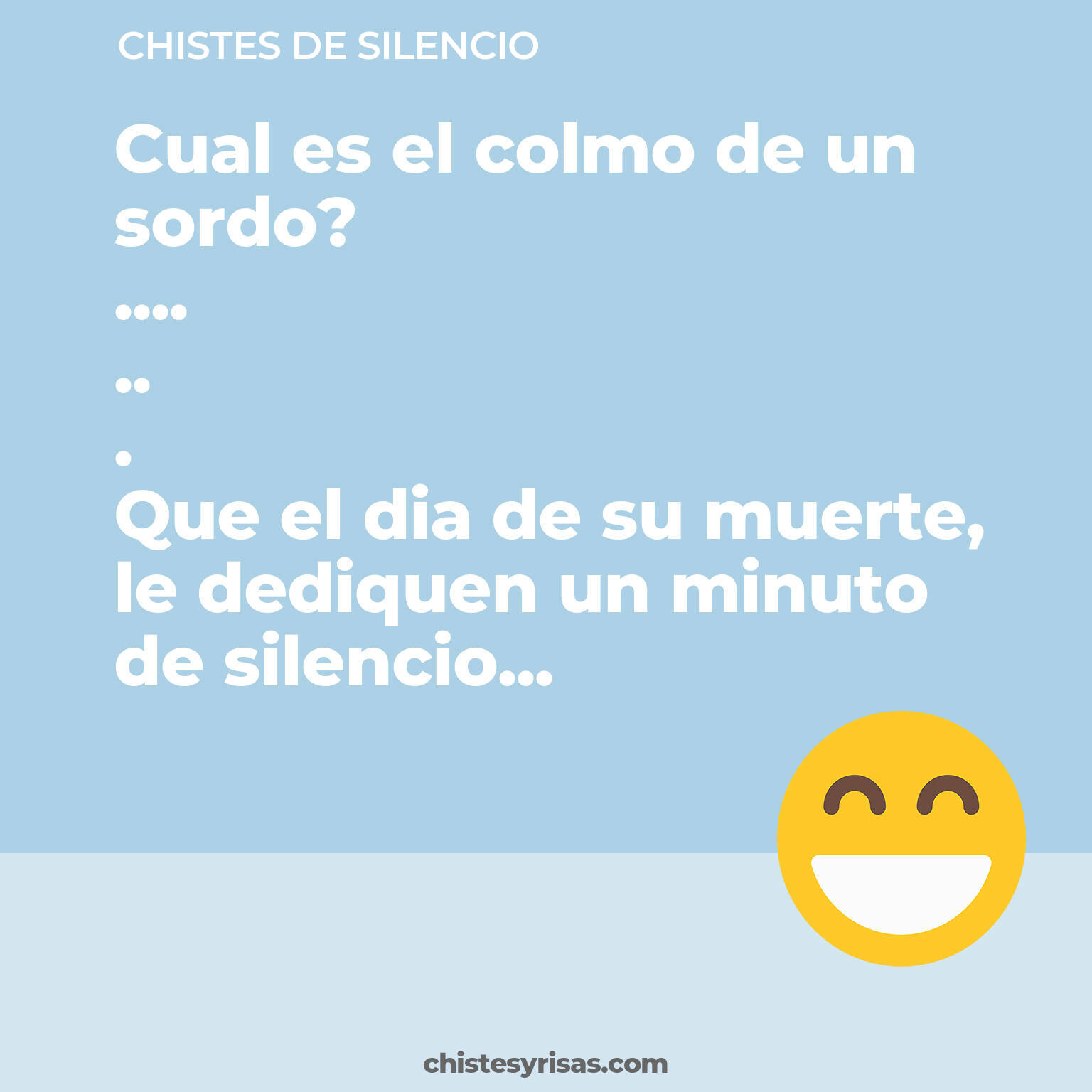 chistes de Silencio cortos