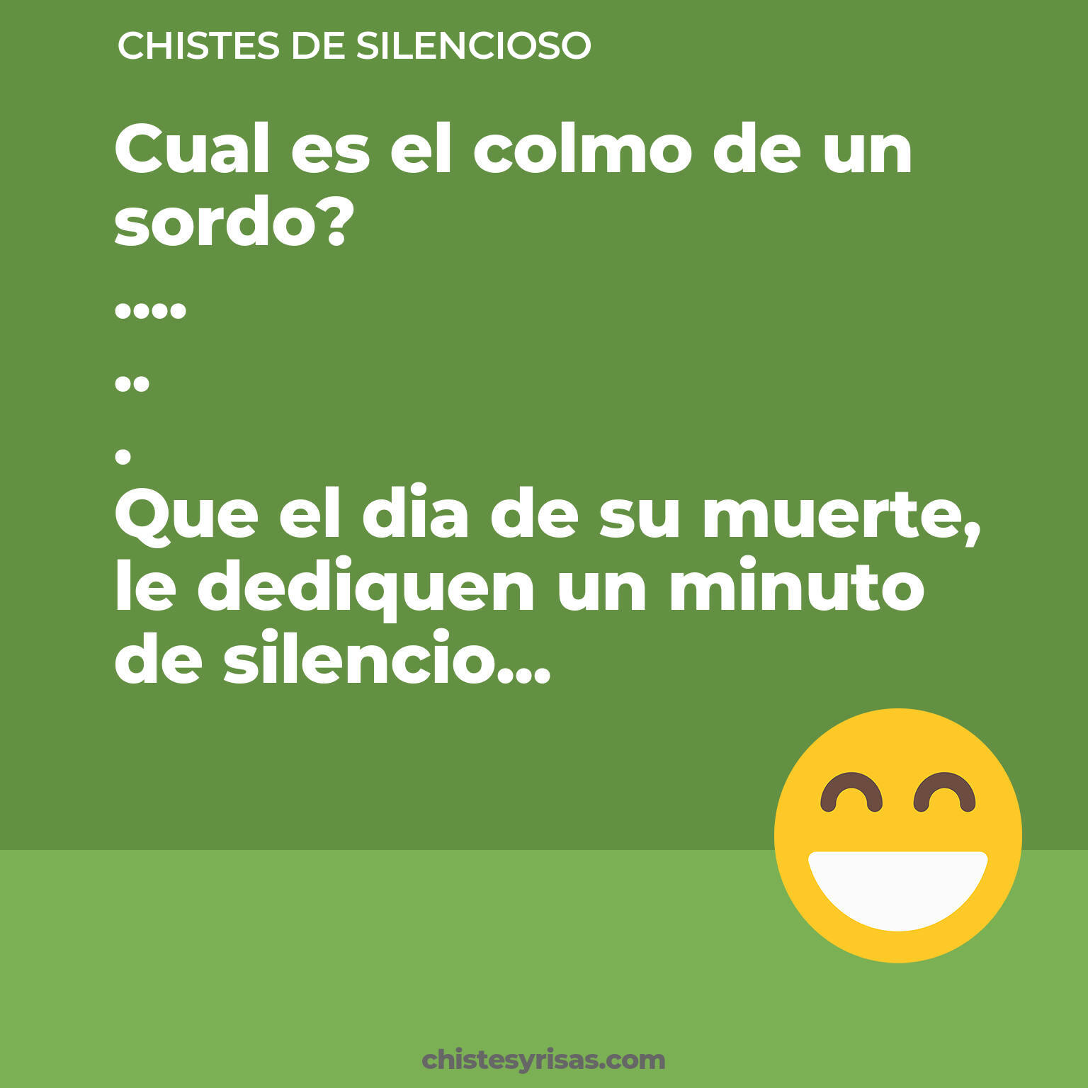 chistes de Silencioso cortos